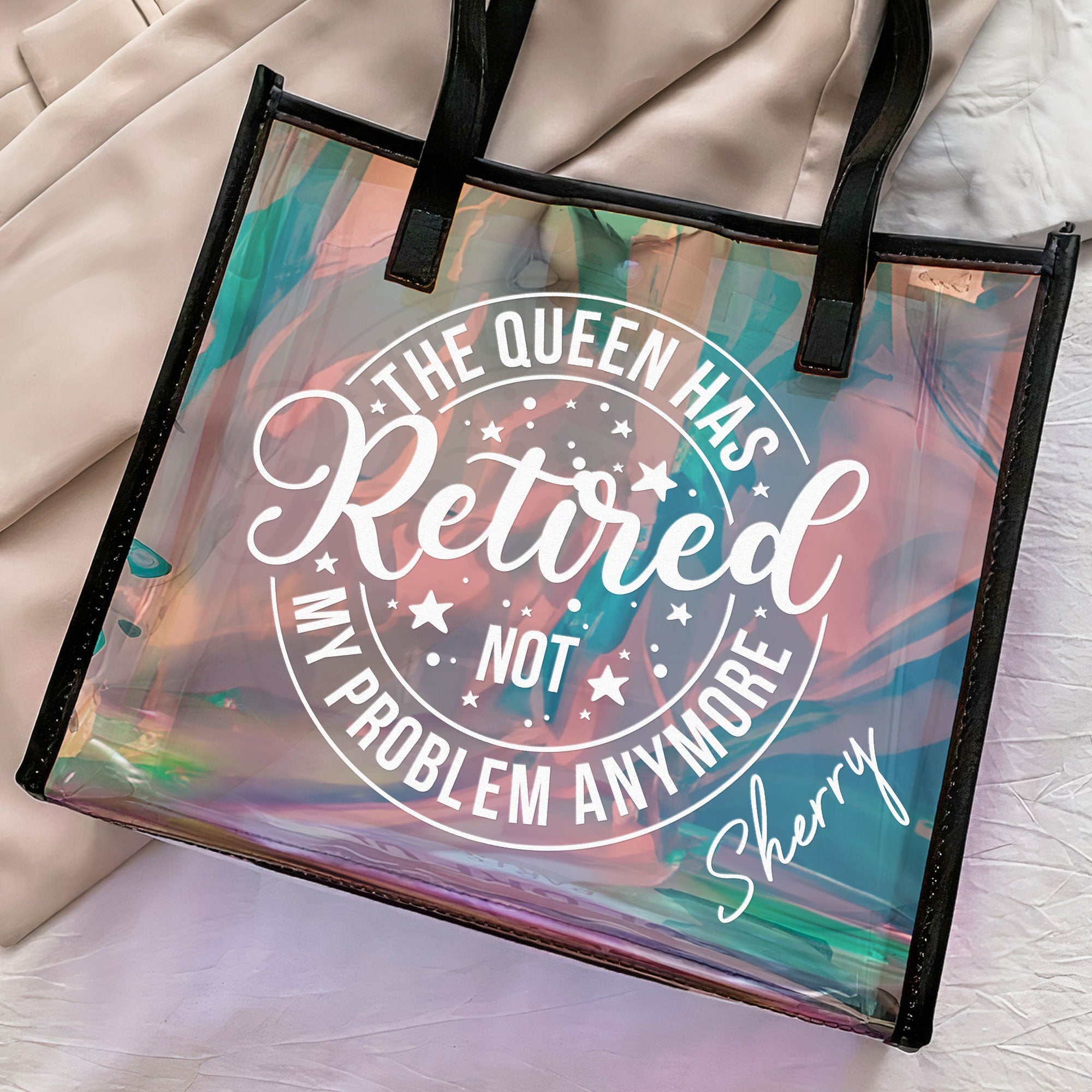 Retirement Gift The Queen Has Retired - Personalized Holographic Tote