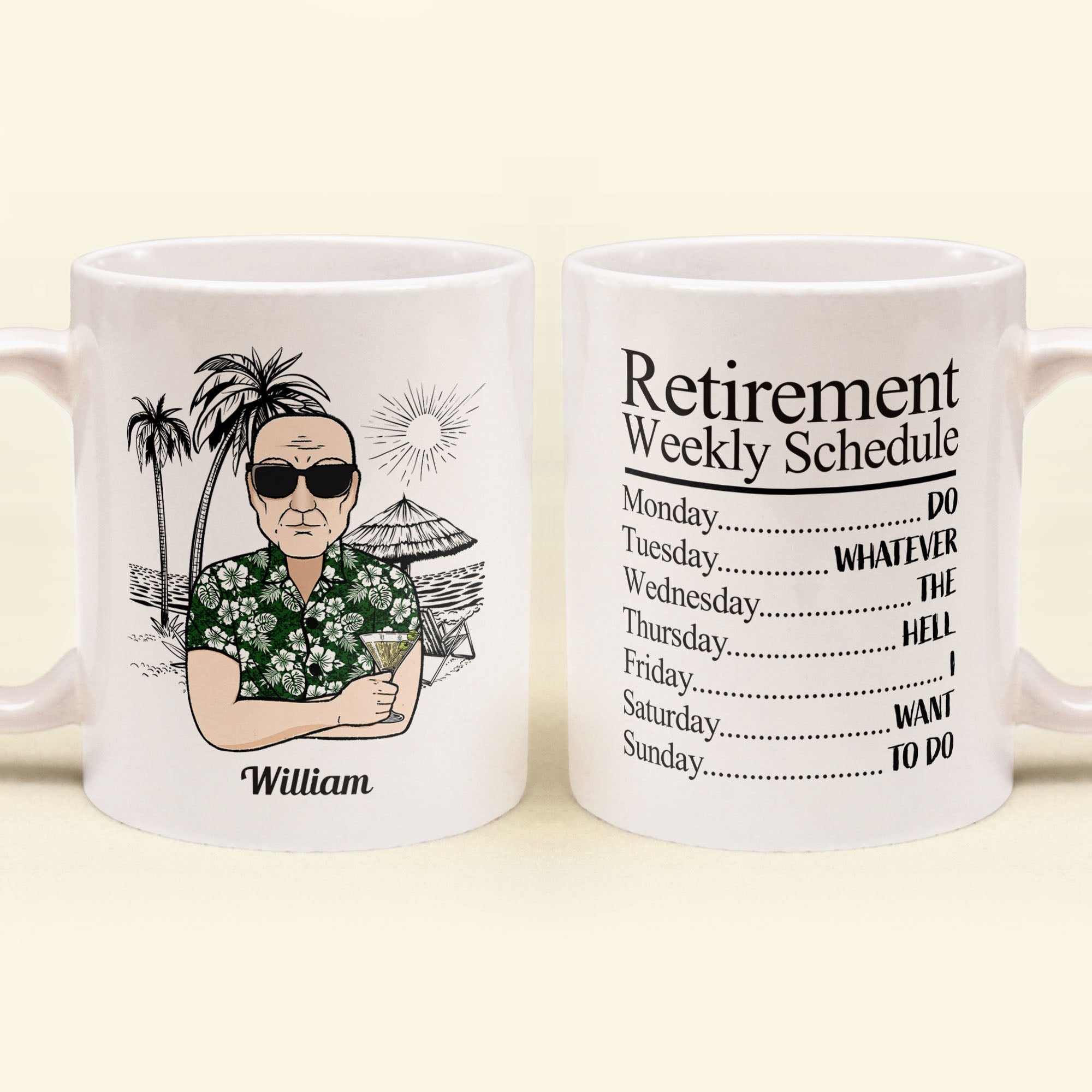 Retirement Weekly Schedule - Personalized Mug - Gift For Husband/Dad/Grandpa/Grandma