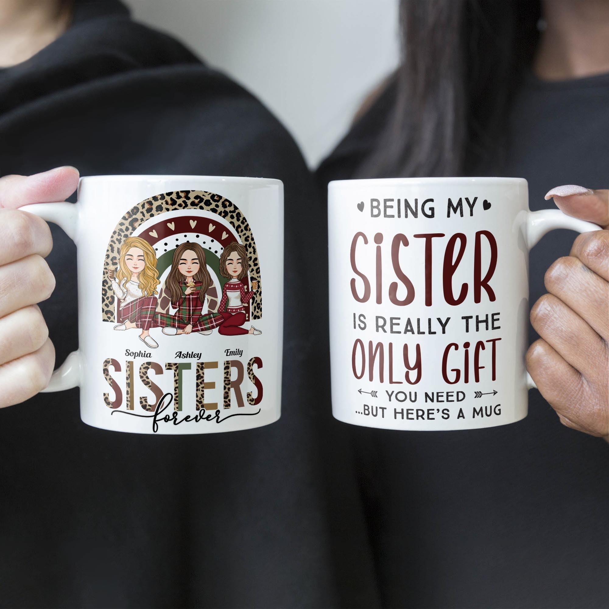 Sister - Here's A Mug - Personalized Mug - Christmas, New Year, Loving Gift For Sistas, Sister, Besties, Best Friends, Soul Sisters