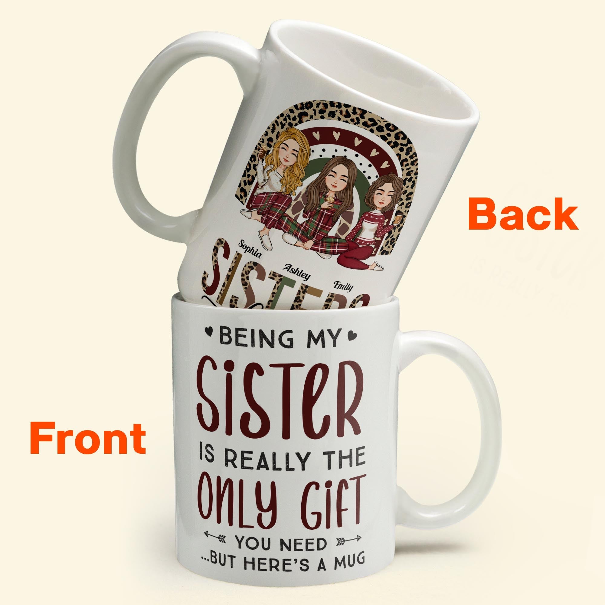 Sister - Here's A Mug - Personalized Mug - Christmas, New Year, Loving Gift For Sistas, Sister, Besties, Best Friends, Soul Sisters