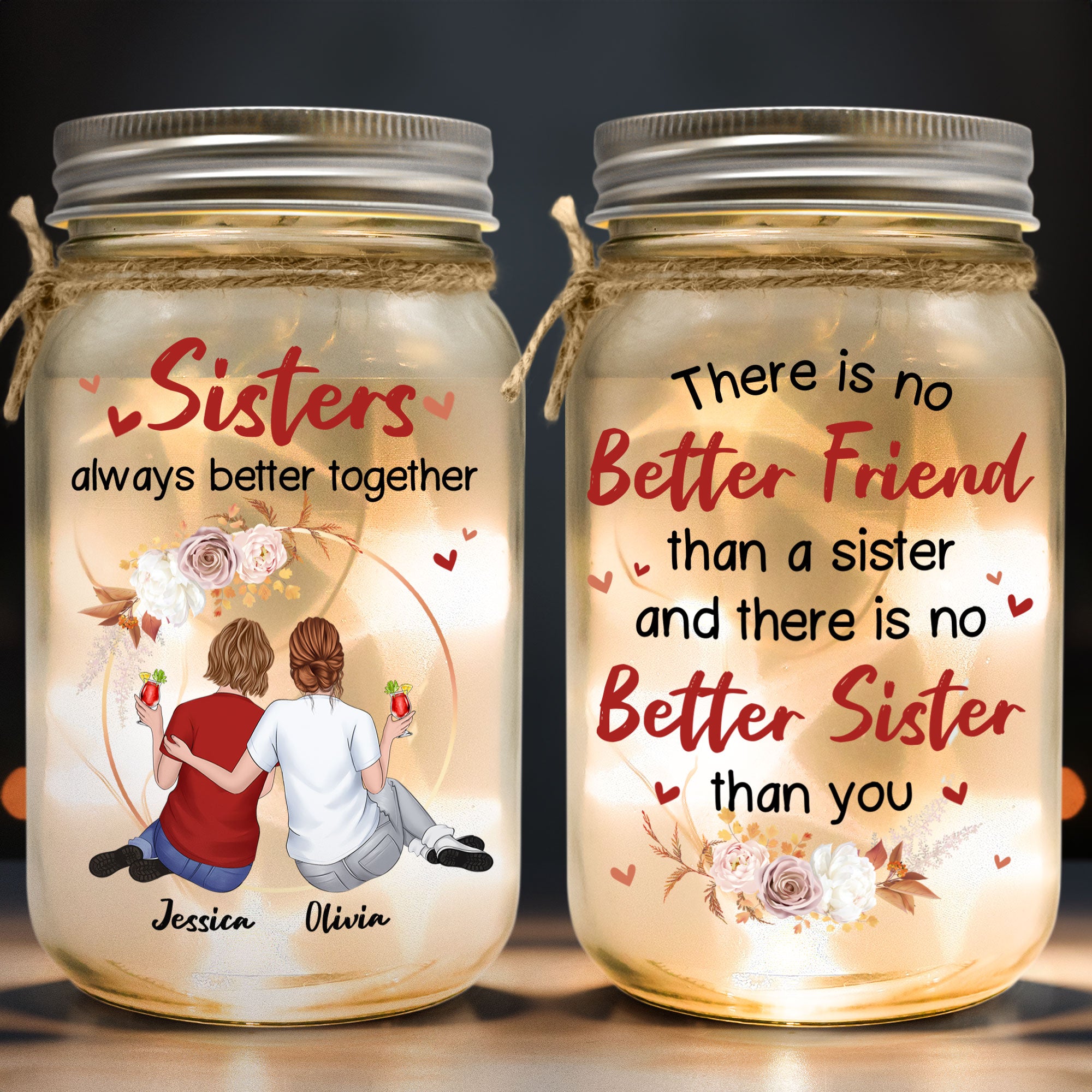 Sisters Always Better Together - Personalized Mason Jar Light