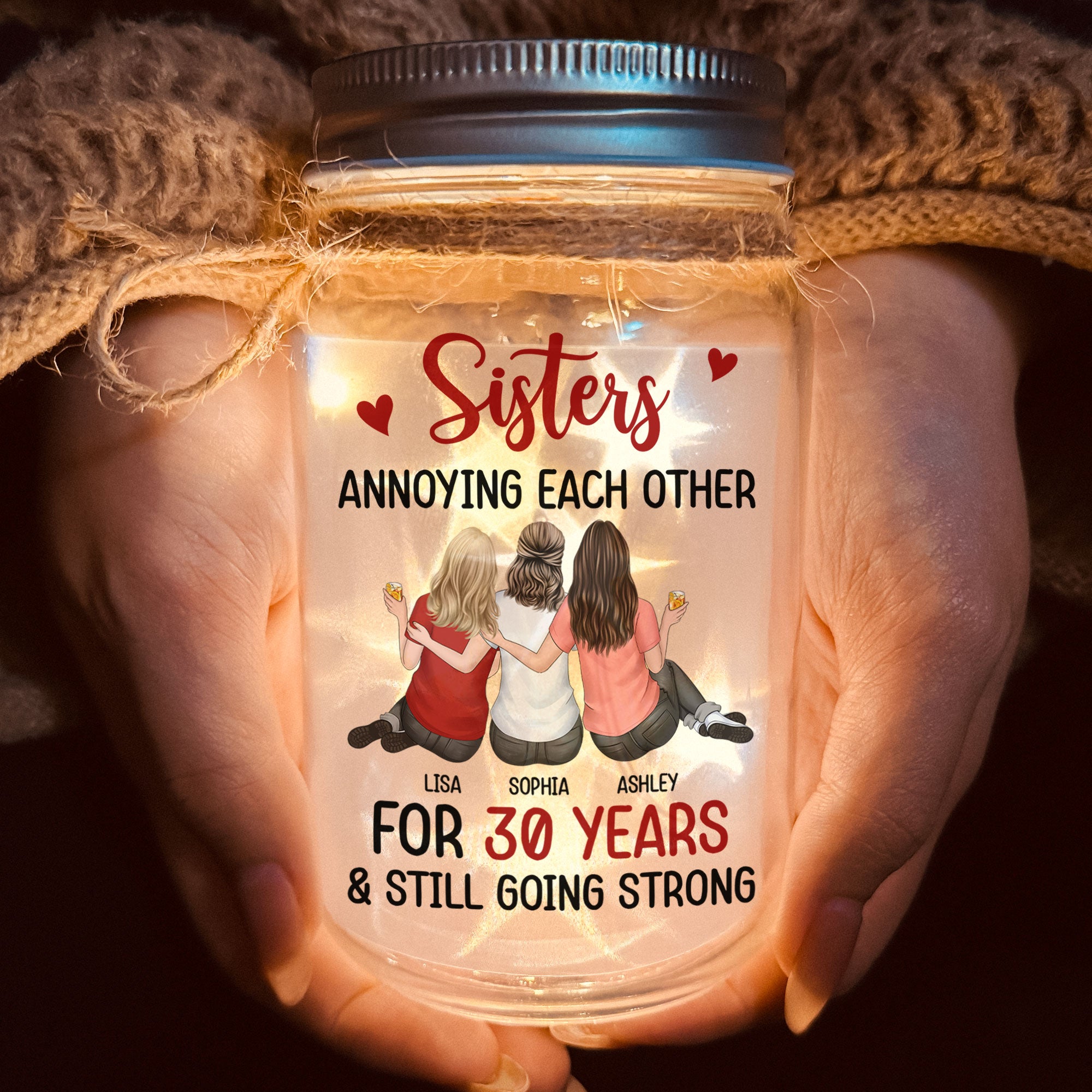 Sisters - Annoying Each Other & Still Going Strong - Personalized Mason Jar Light