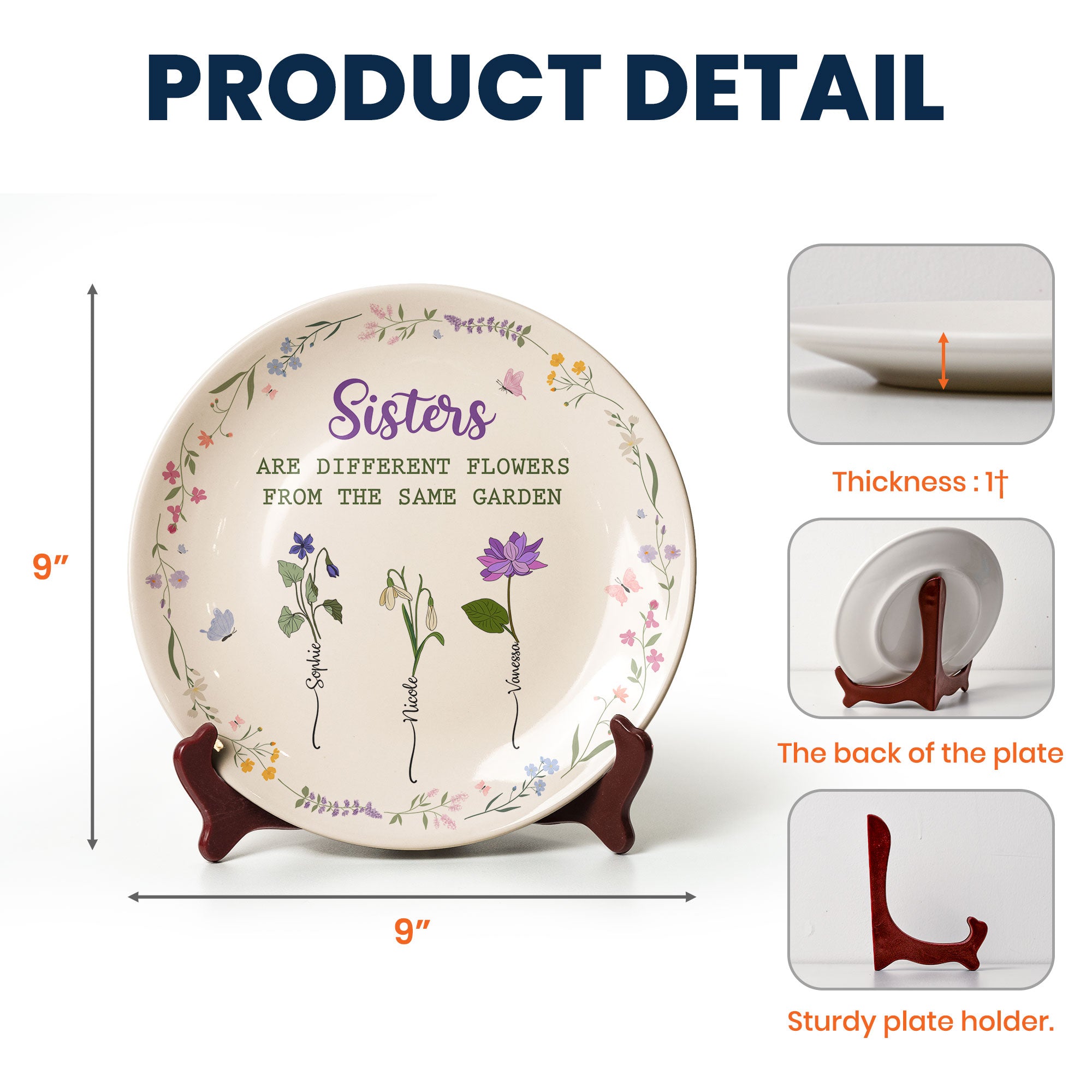 Sisters Are Different Flowers From The Same Garden - Personalized Ceramic Plate