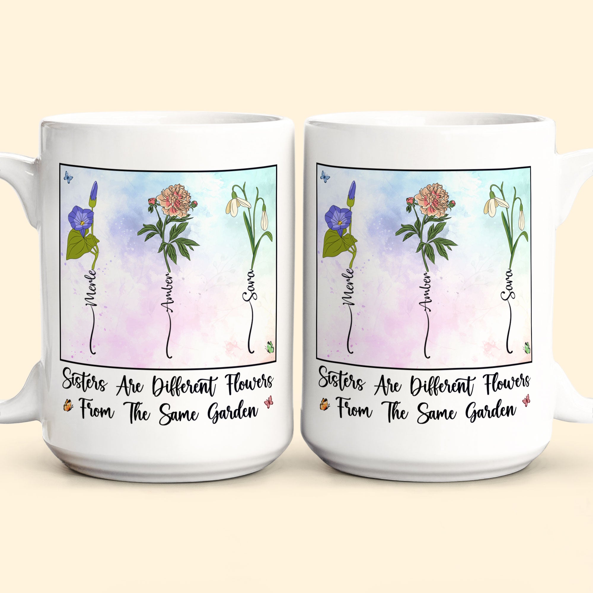 Sisters Different Flowers From The Same Garden - Personalized Mug