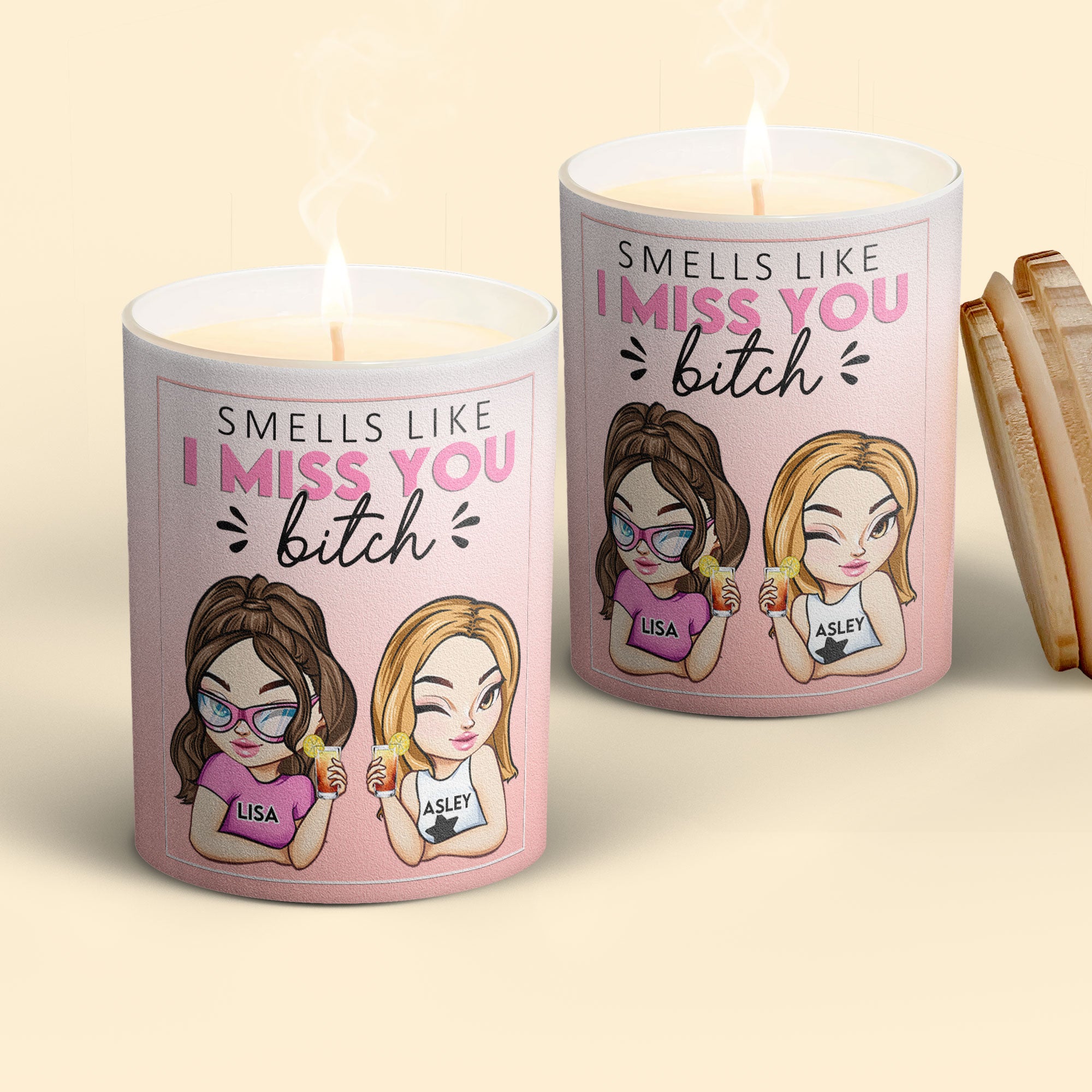 Smells Like I Miss You Bitch - Personalized Candle