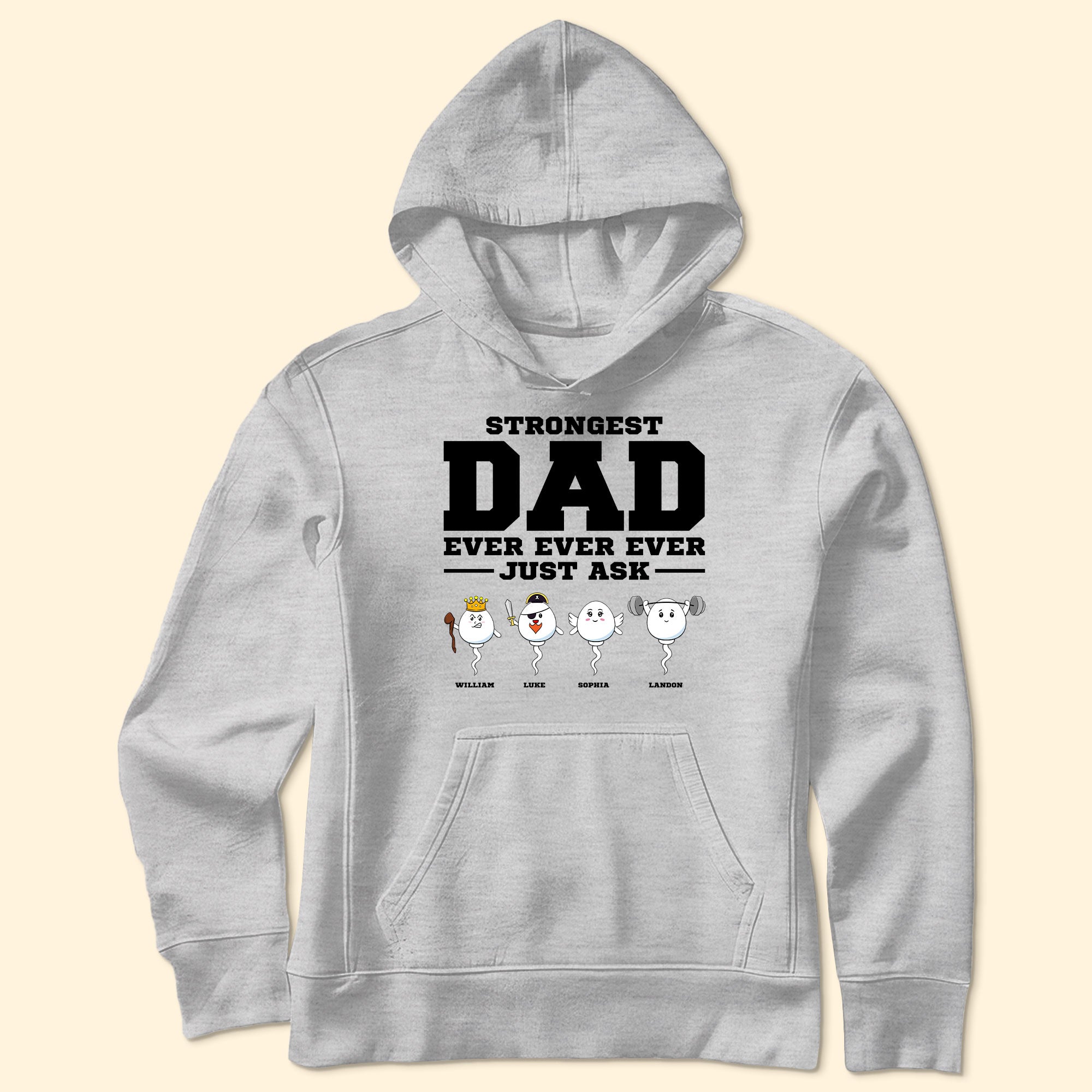 Strongest Dad Ever Just Ask Father's Day Gift - Personalized Shirt