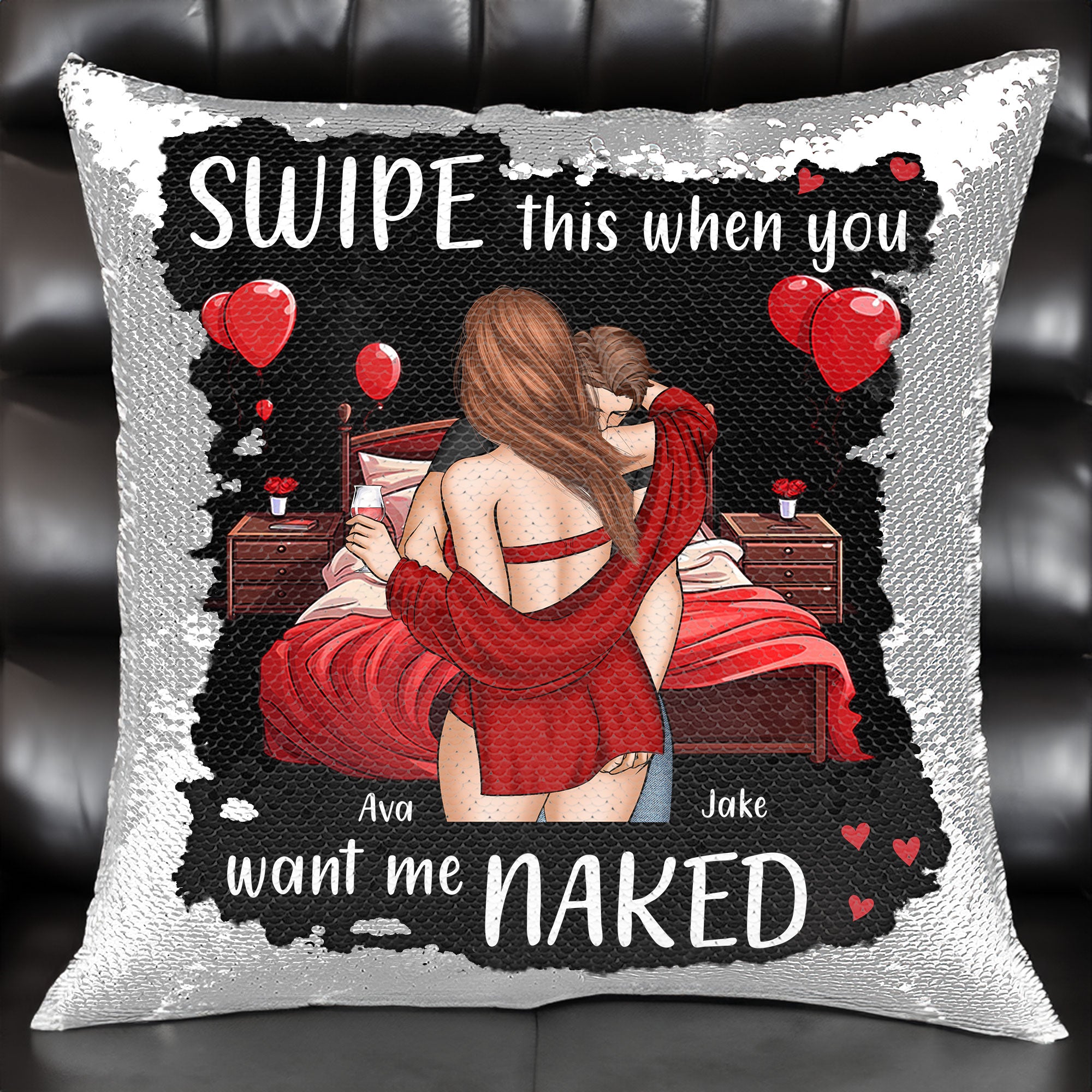 Swipe This When You Want Me Naked - Custom Sequin Pillow