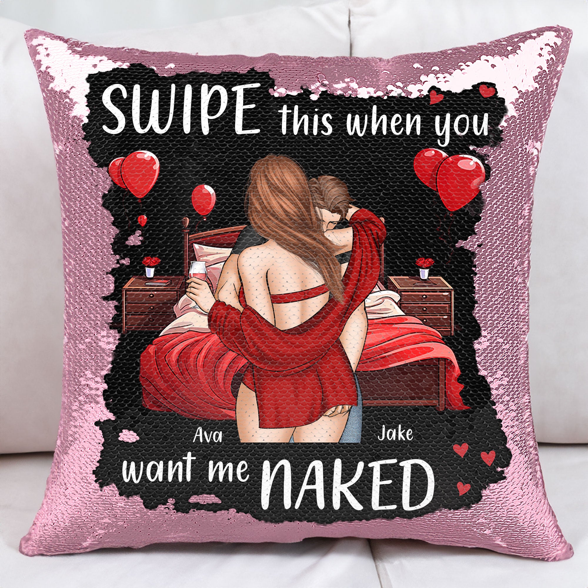 Swipe This When You Want Me Naked - Custom Sequin Pillow