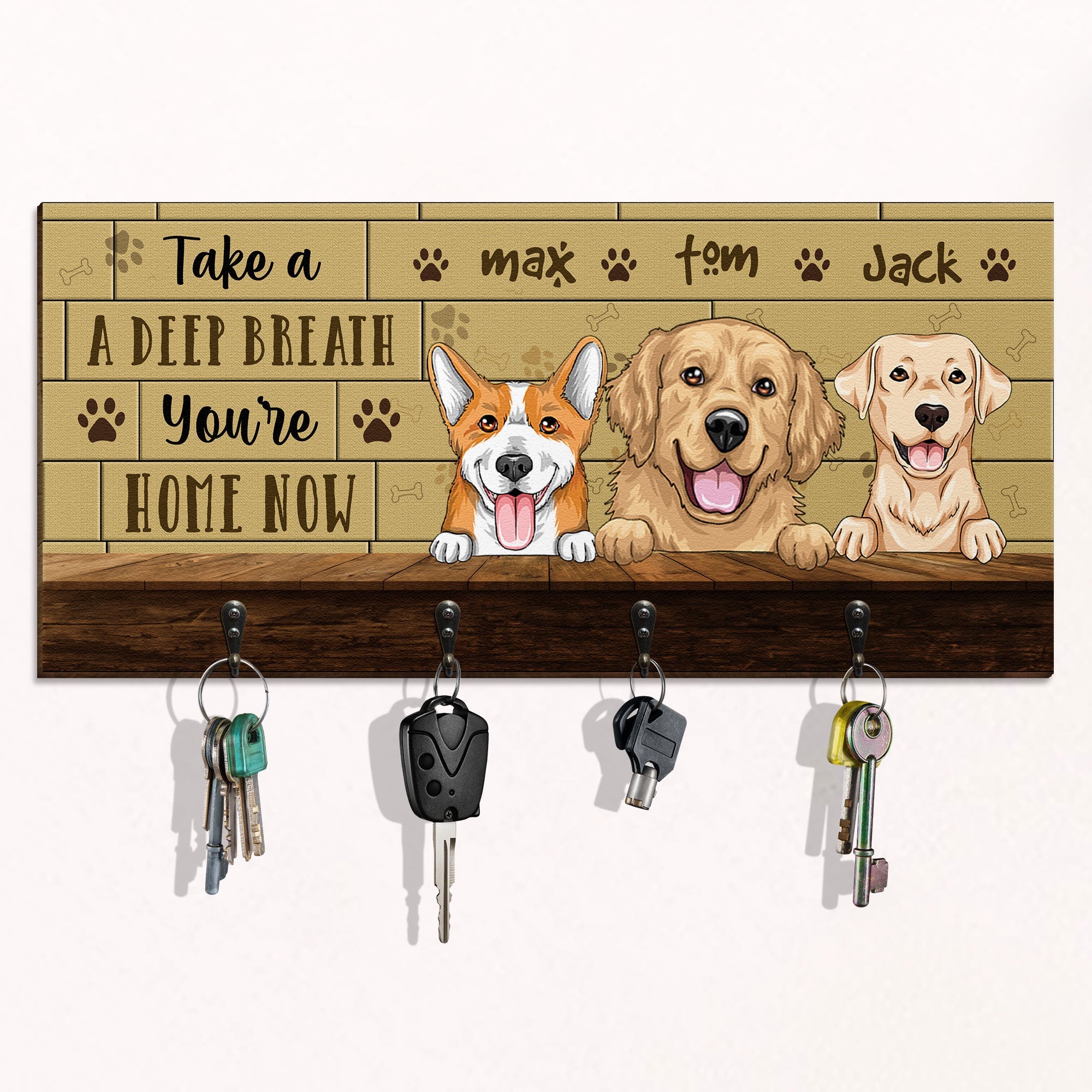 Take A Deep Breath You're Home Now - Personalized Custom Key Holder