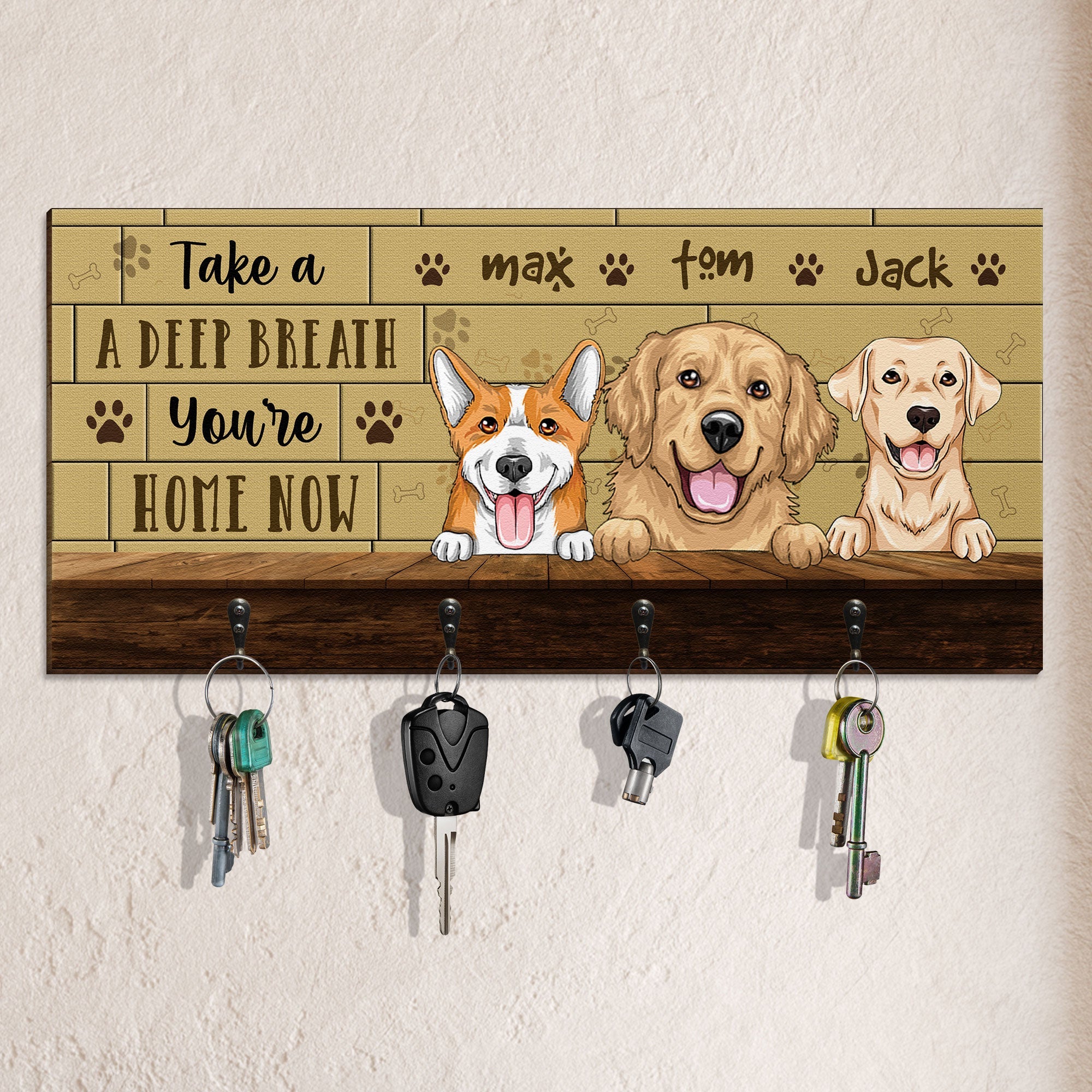 Take A Deep Breath You're Home Now - Personalized Custom Key Holder