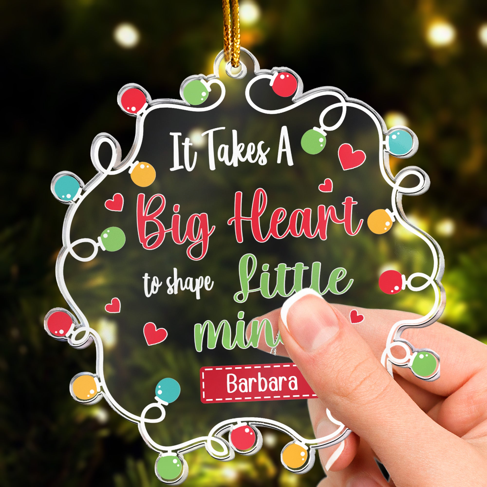 Teacher Ornament - Big Heart To Shape Little Minds - Personalized Acrylic Ornament