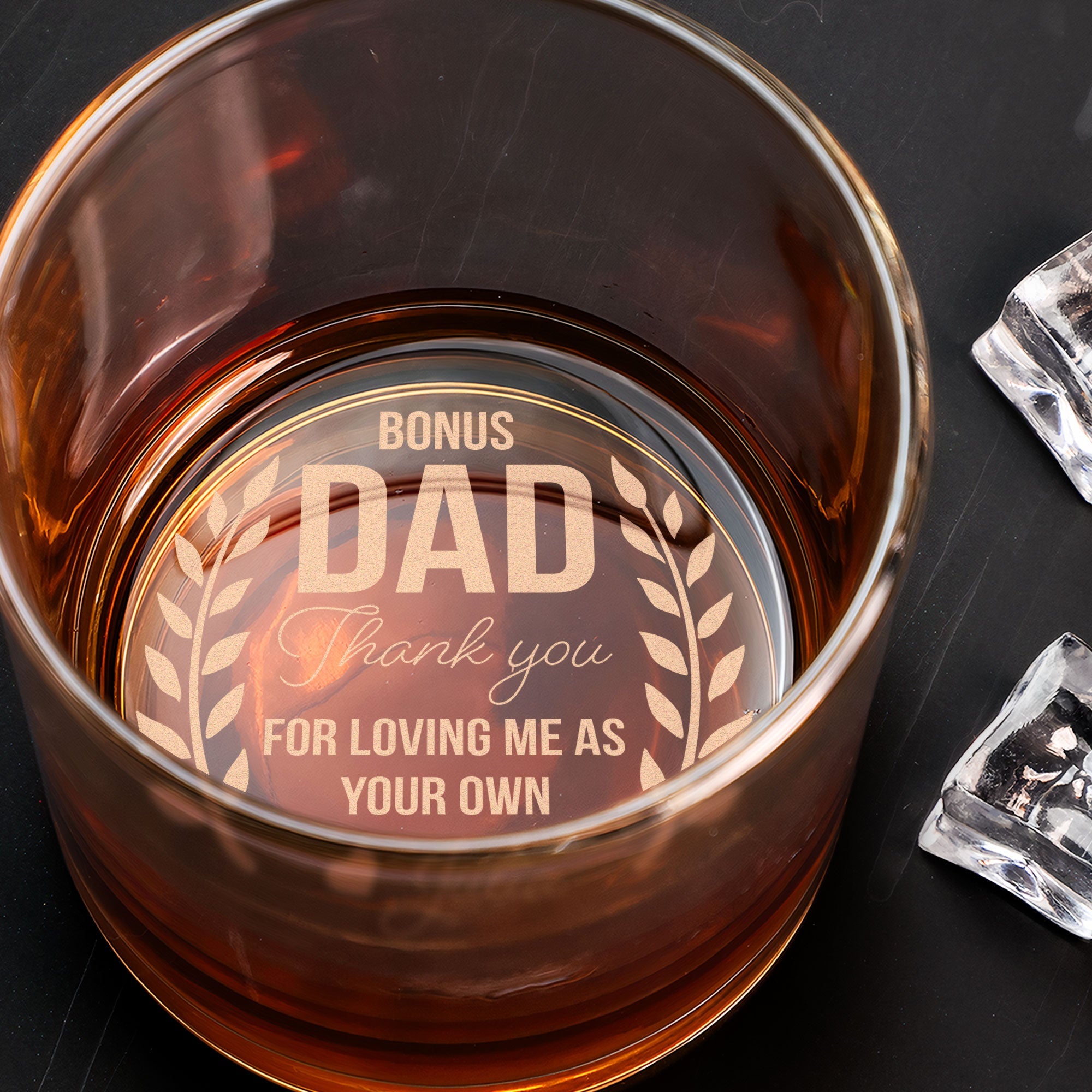 Thank You For Loving Me As Your Own - Personalized Engraved Whiskey Glass