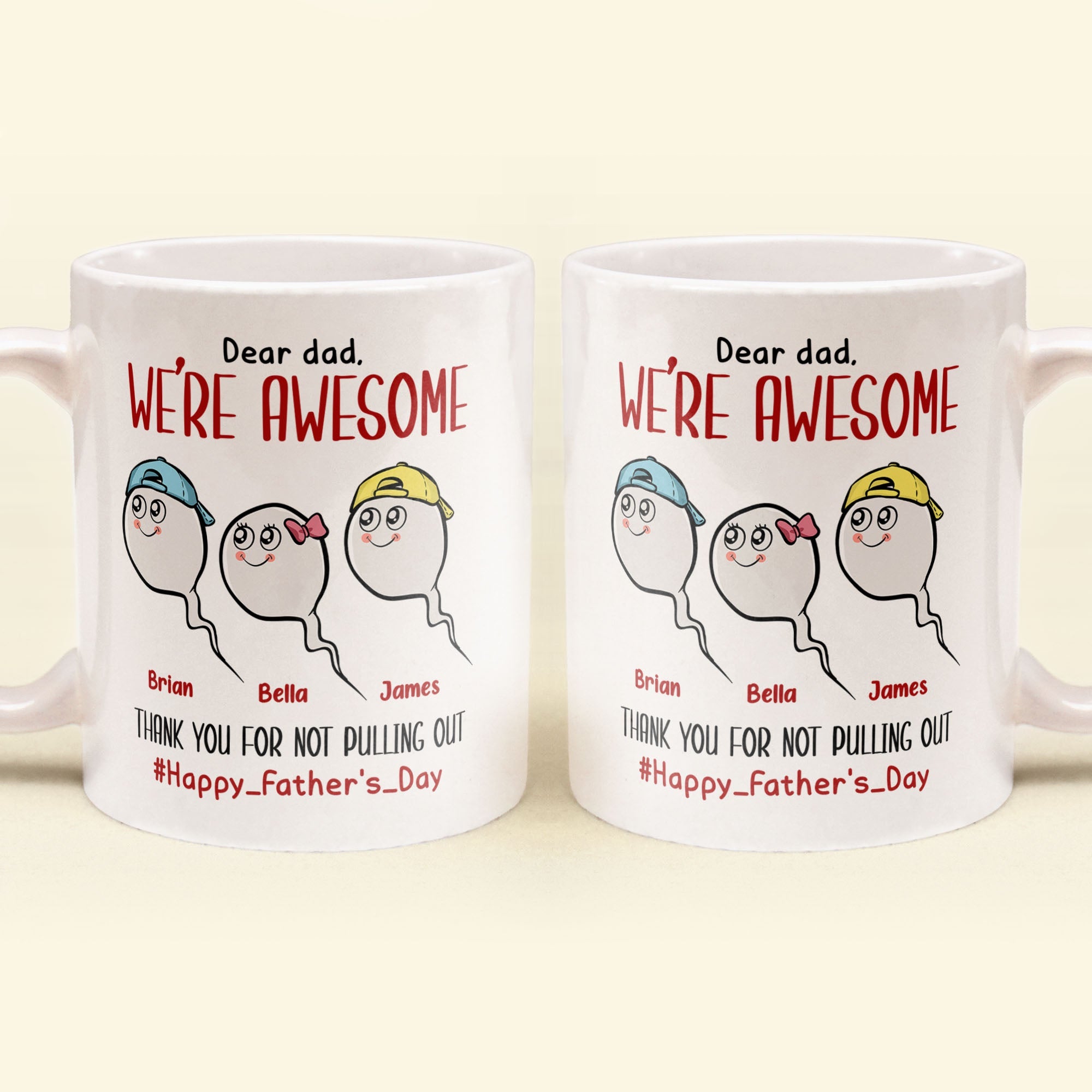 Thank You For Not Pulling Out - Personalized Mug