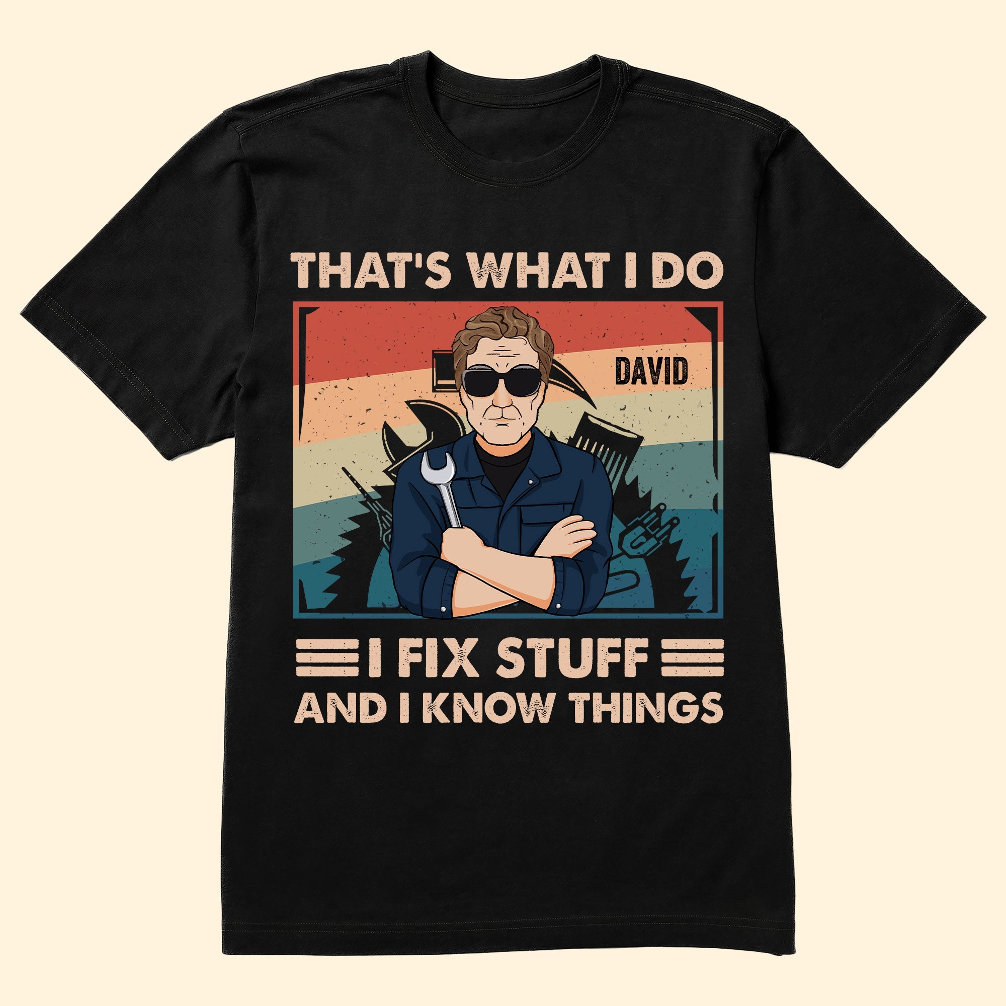 That's What I Do I Fix Stuff - Personalized Shirt