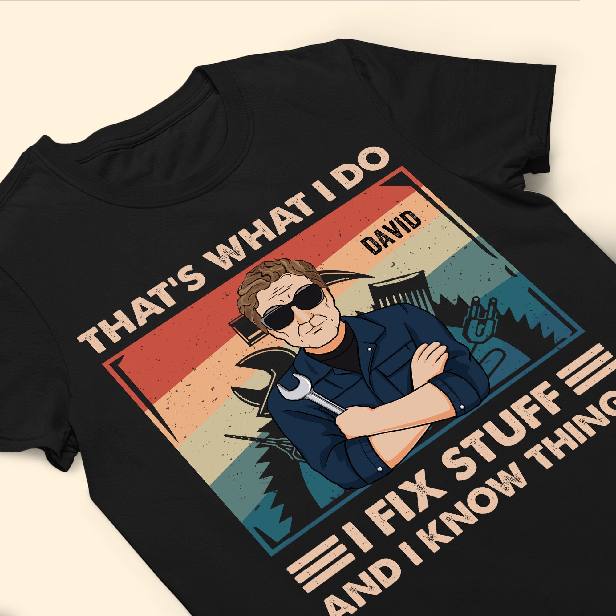 That's What I Do I Fix Stuff - Personalized Shirt