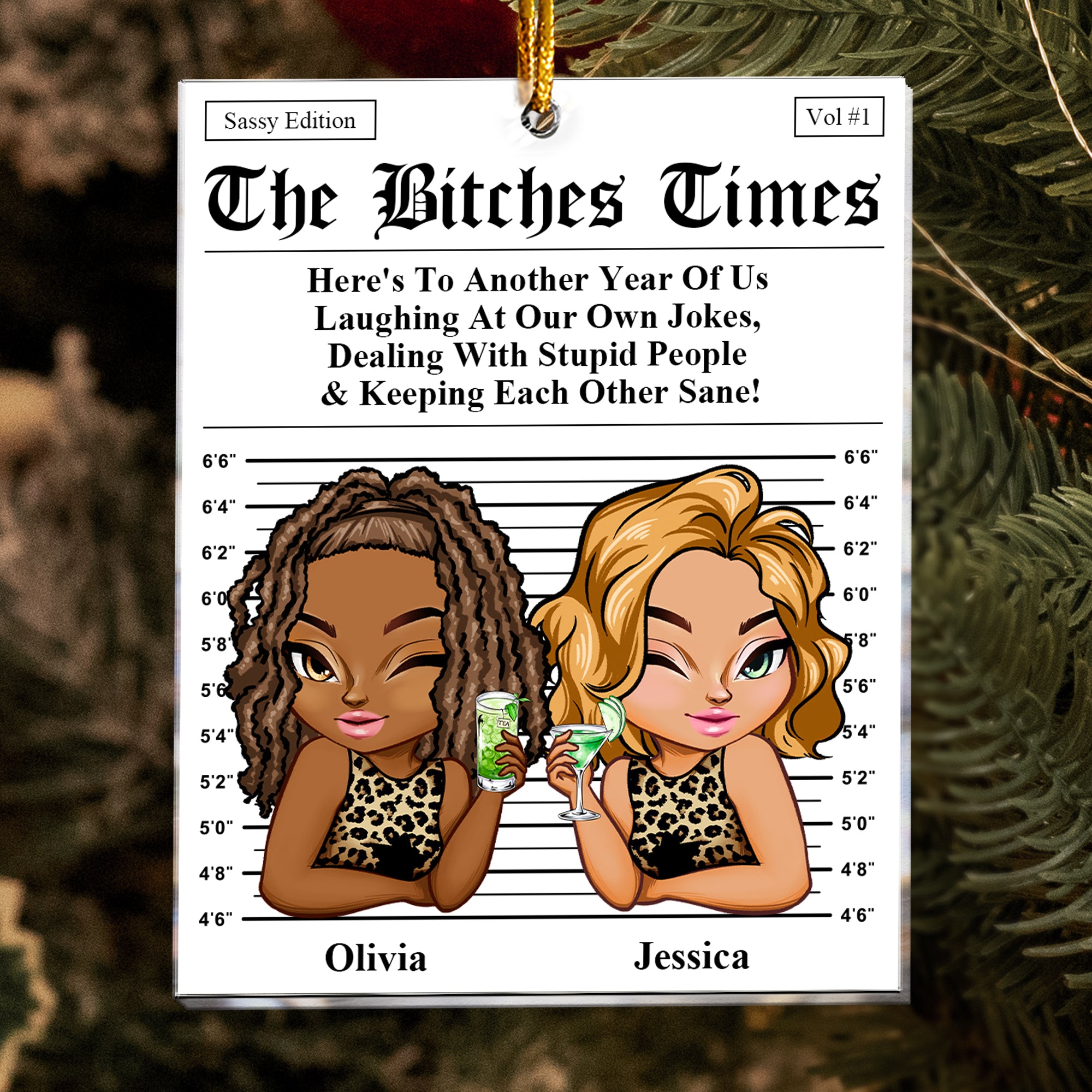 The B*tches Times - Here's To Another Year Of Us - Friendship Gifts - Personalized Acrylic Ornament