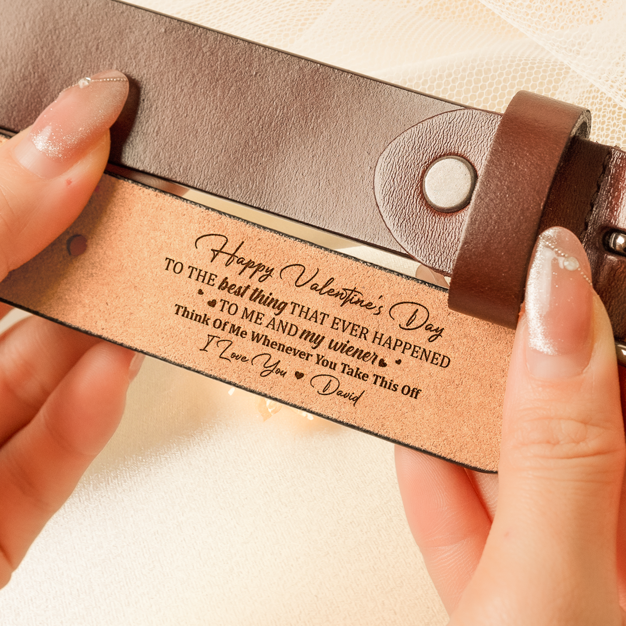 The Best Thing That Ever Happened To Me And My Wiener - Personalized Women Leather Belt