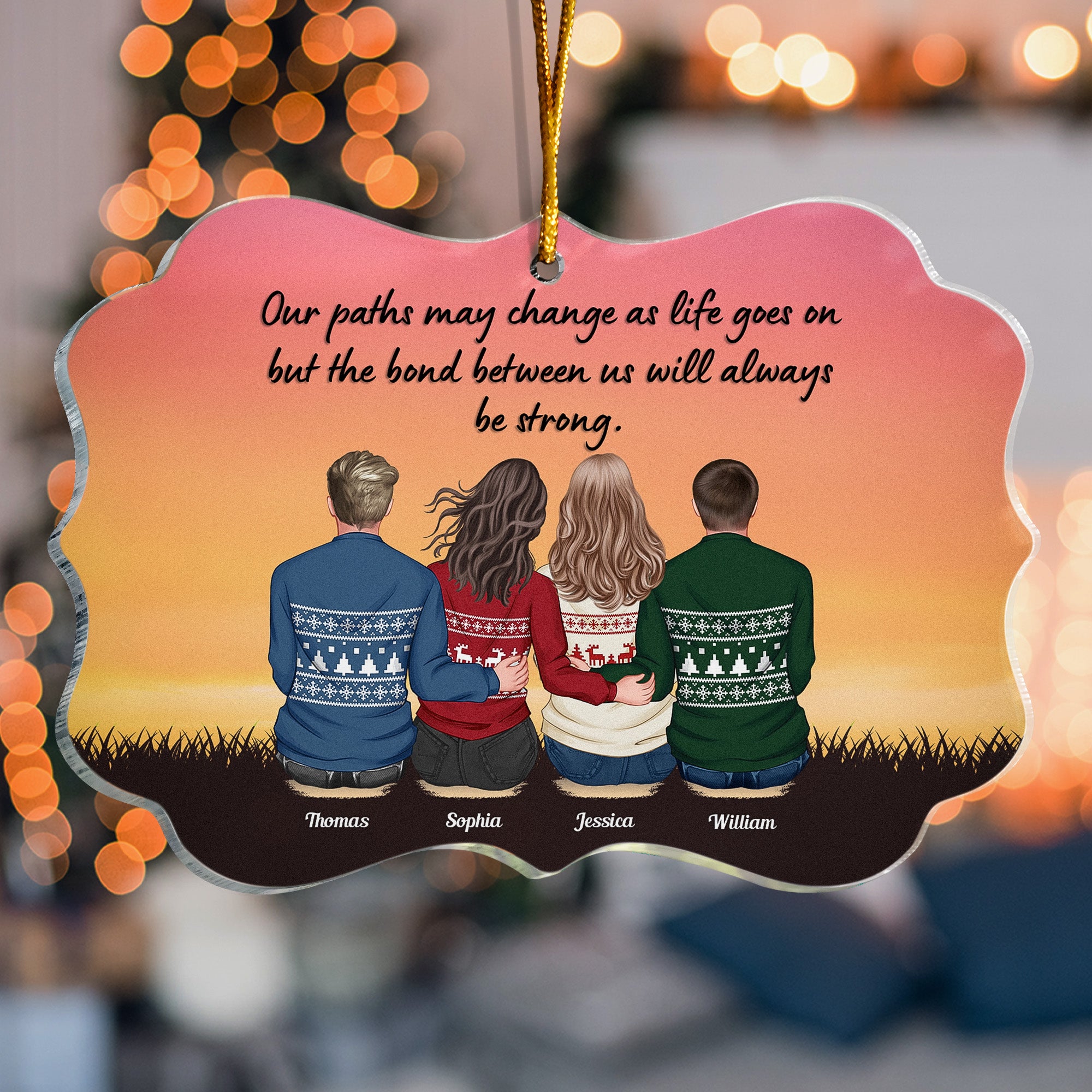 The Bond Between Us Will Always Be Strong - Personalized Acrylic Ornament