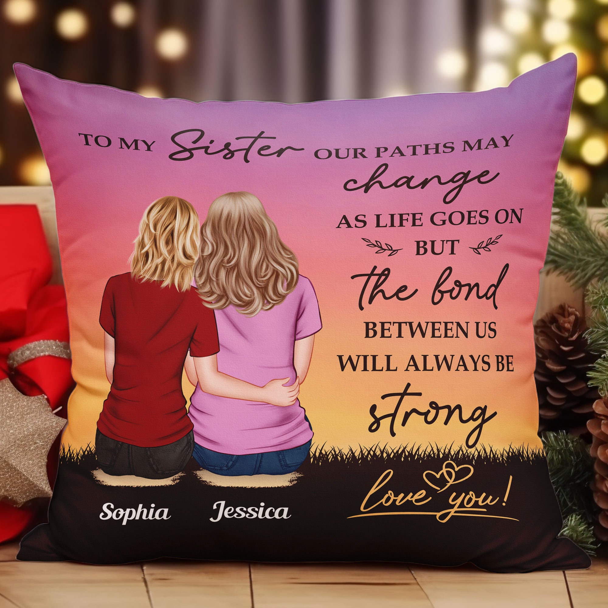 The Bond Between Us Will Always Be Strong - Personalized Pillow (Insert Included)