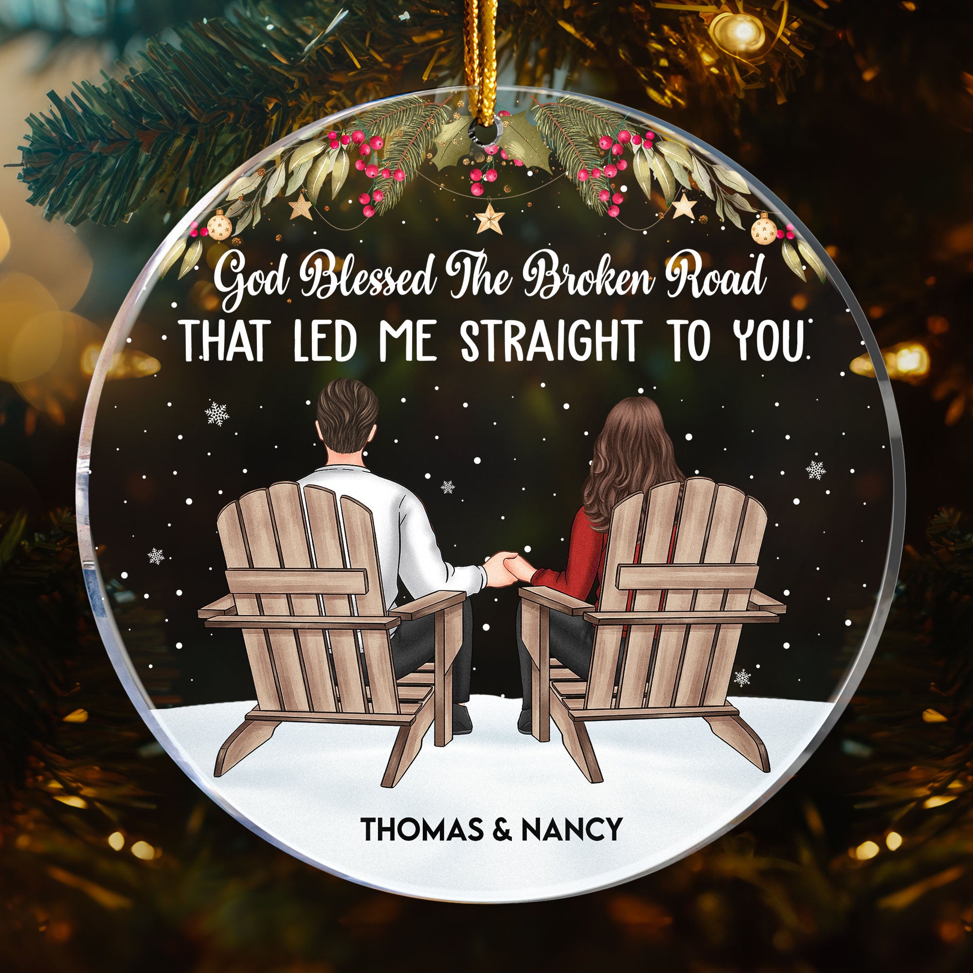 The Broken Road That Led Me Straight To You - Personalized Acrylic Ornament