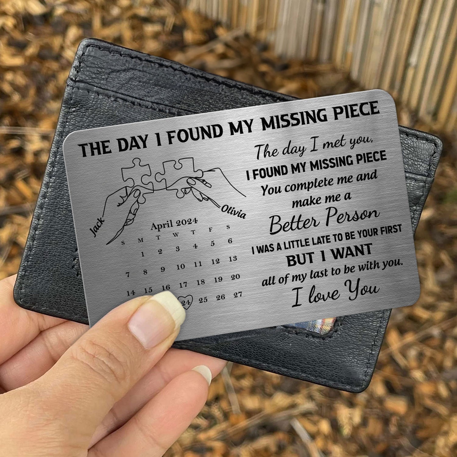 The Day I Found My Missing Piece - Custom Calendar - Personalized Aluminum Wallet Card