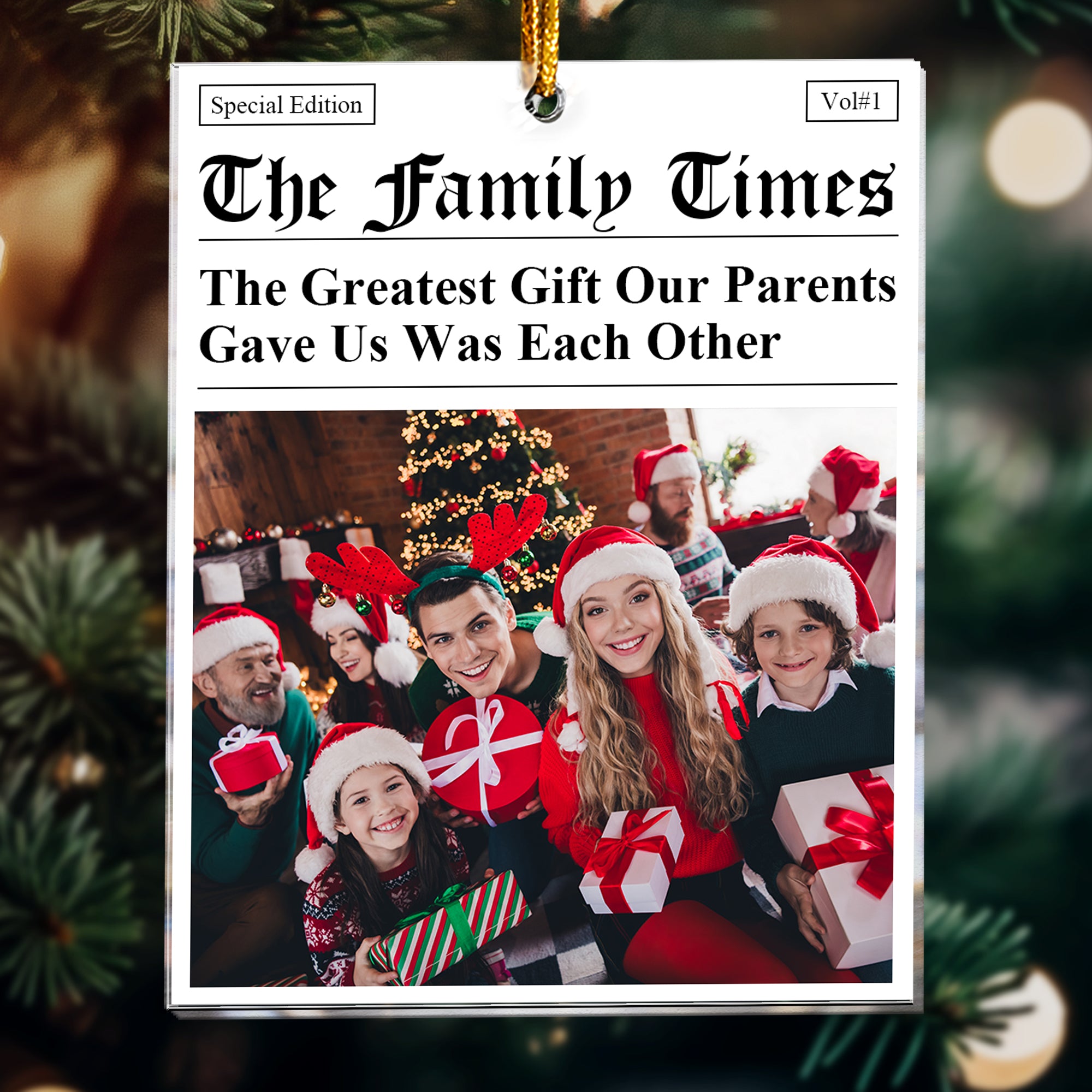 The Family Times - The Greatest Gift Our Parents Gave Us Was Each Other - Personalized Acrylic Photo Ornament