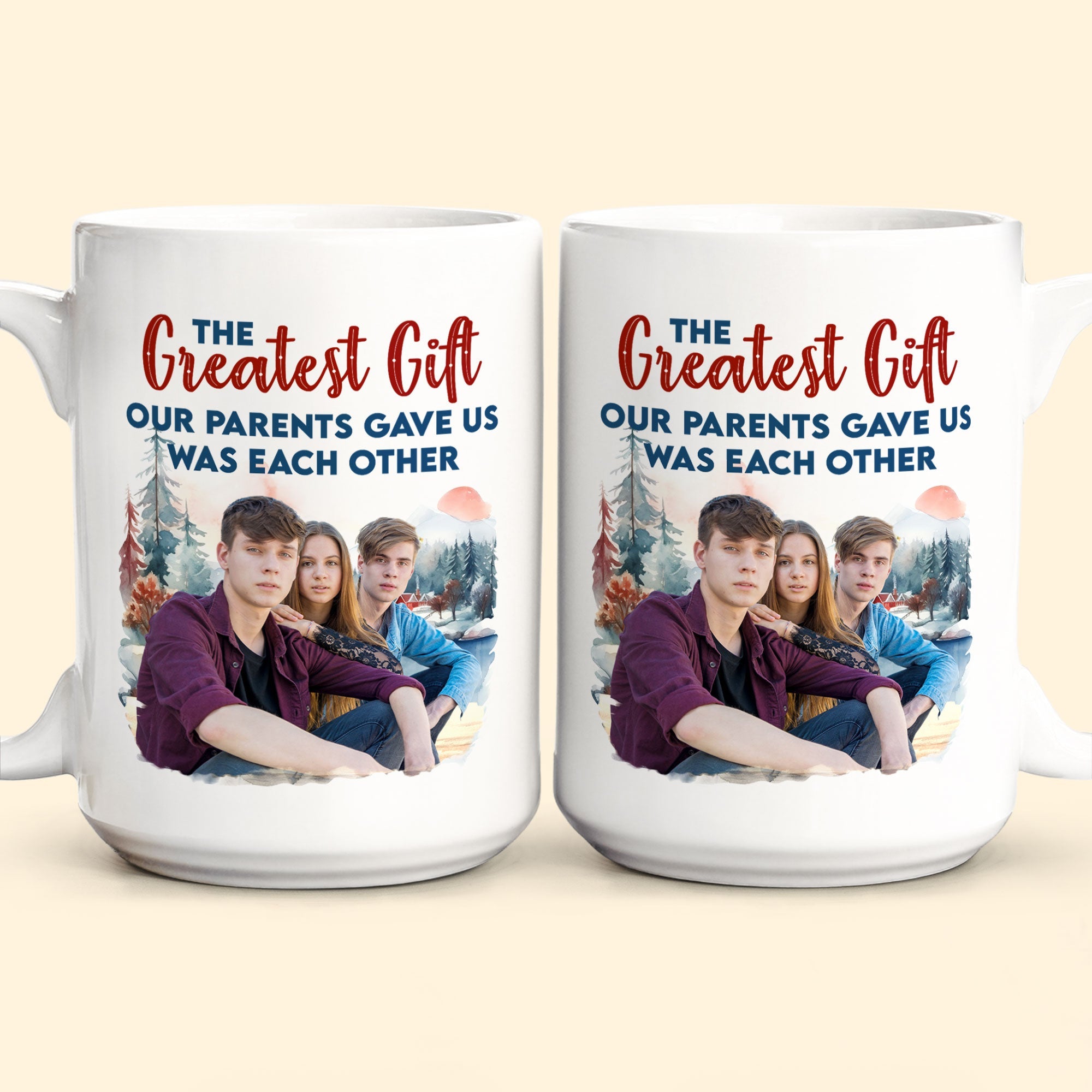 The Gift Our Parents Gave - Personalized Photo Mug