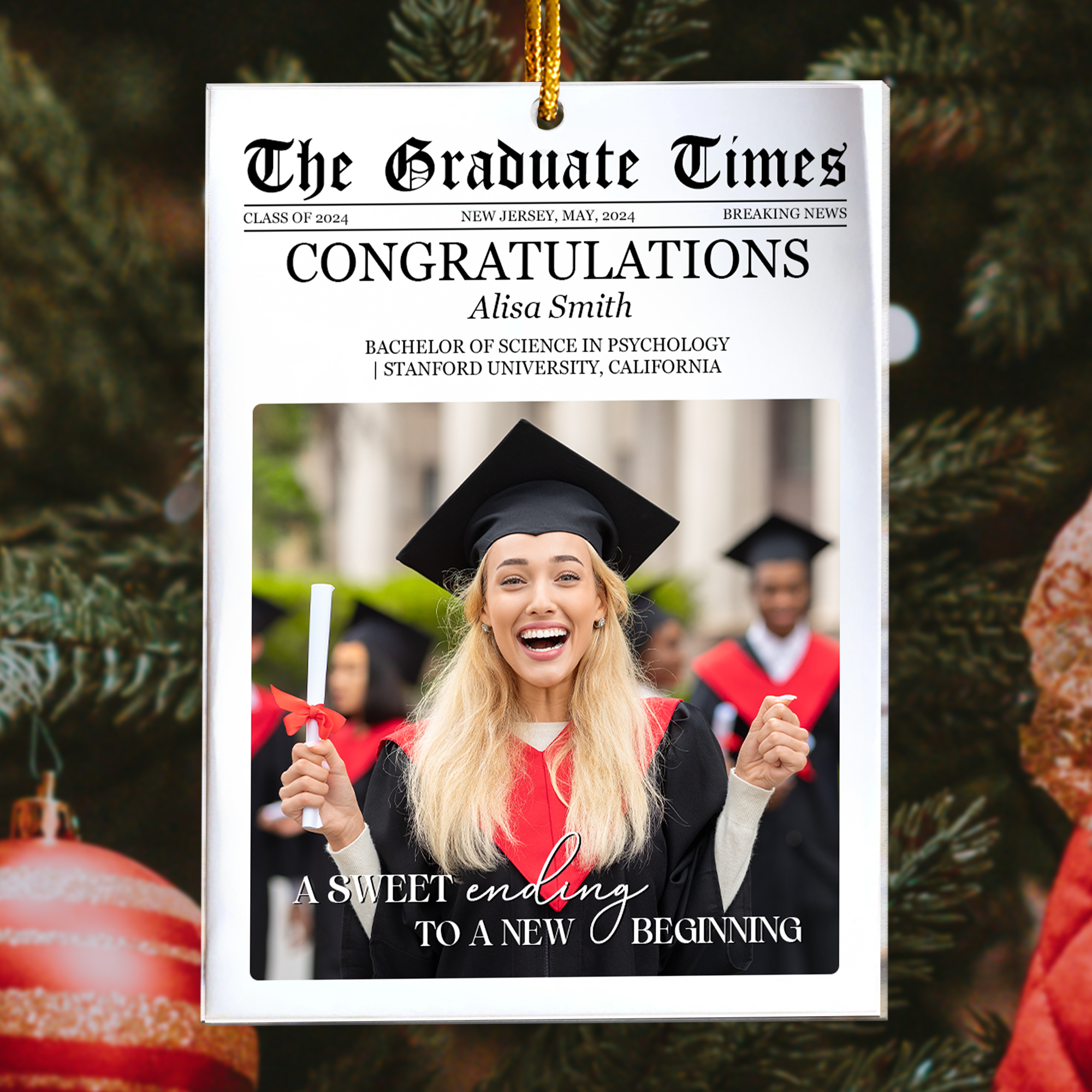 The Graduate Times - A Sweet Ending To A New Beginning - Personalized Acrylic Photo Ornament