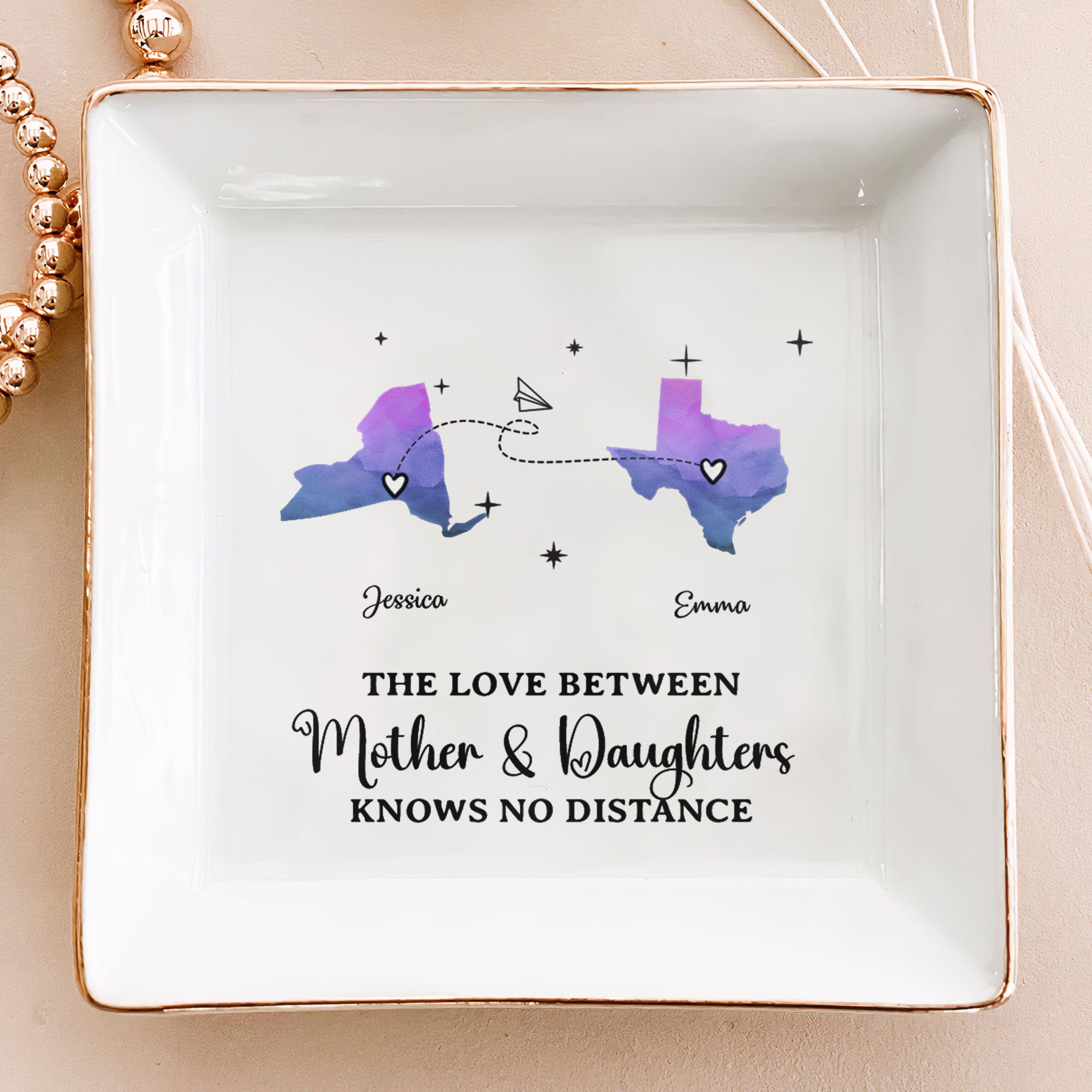 The Love Between Mother & Daughters Knows No Distance - Custom Multiple States - Personalized Jewelry Dish