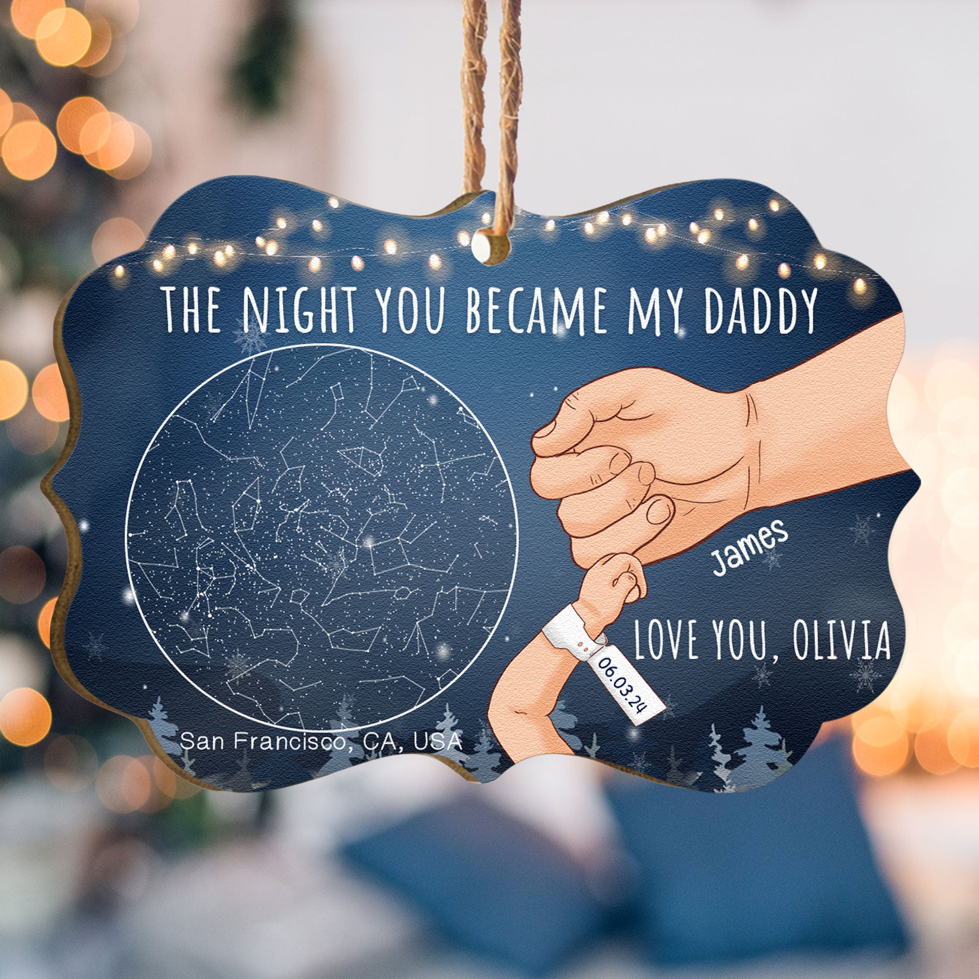 The Night You Became My Daddy Custom Star Map - Personalized Wooden Ornament