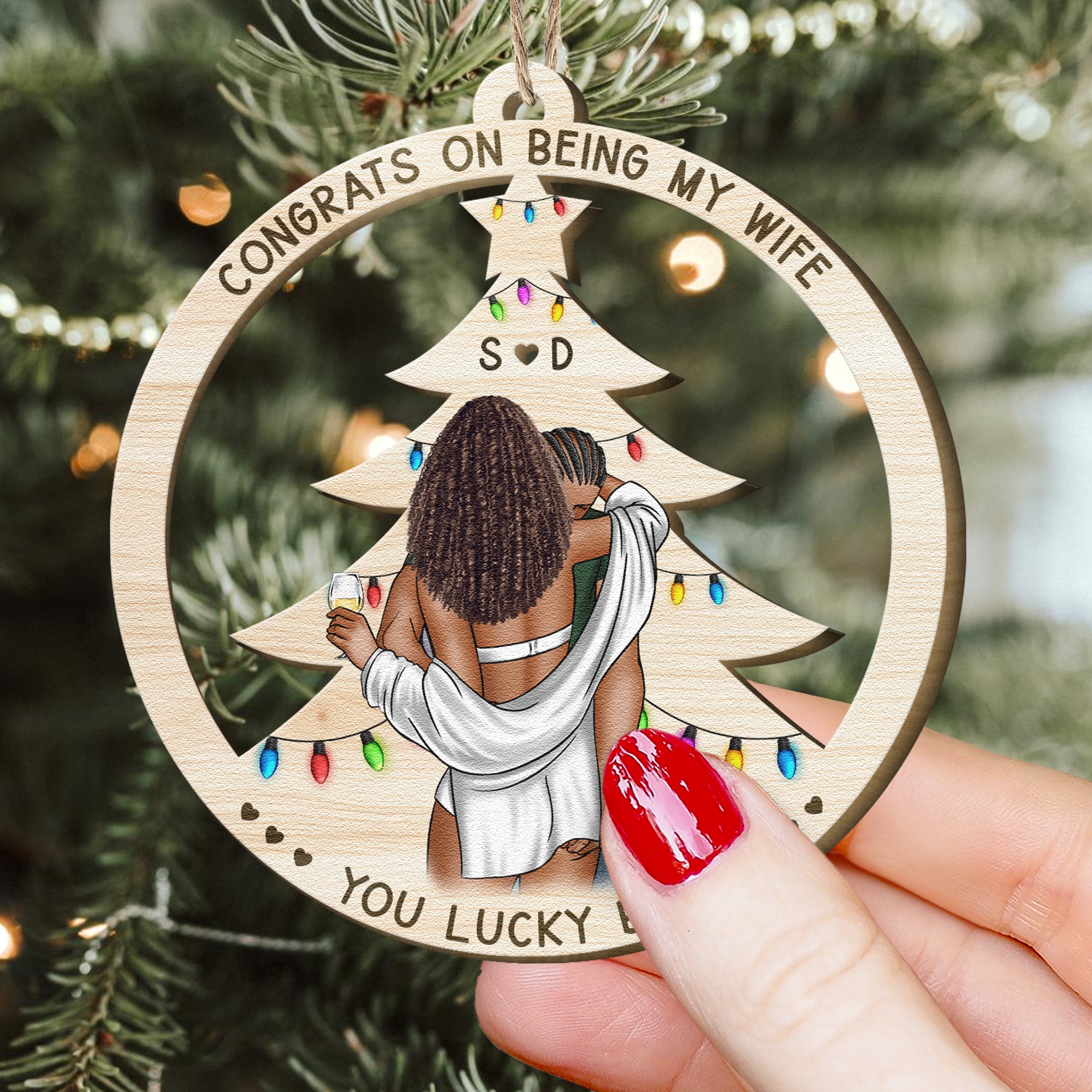 The Only One I Want To Annoy - Personalized Wooden Ornament