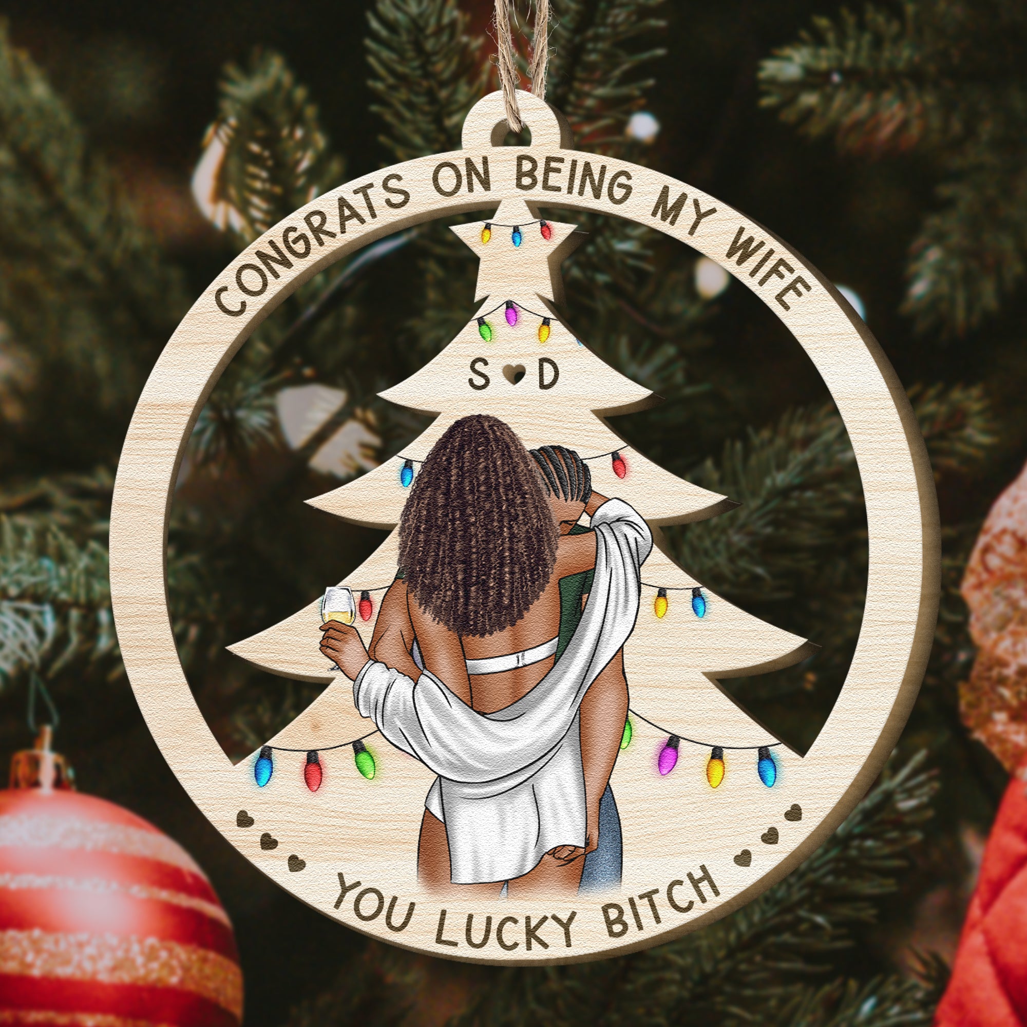 The Only One I Want To Annoy - Personalized Wooden Ornament