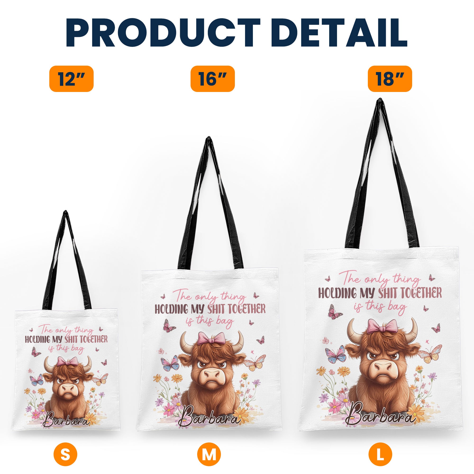 The Only Thing Holding My Shit Together Is This Bag Highland Cow - Personalized Tote Bag