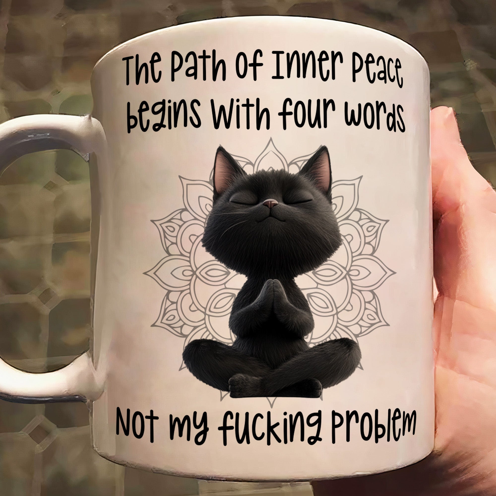 The Path Of Inner Peace Begins With Four Words - Personalized Mug