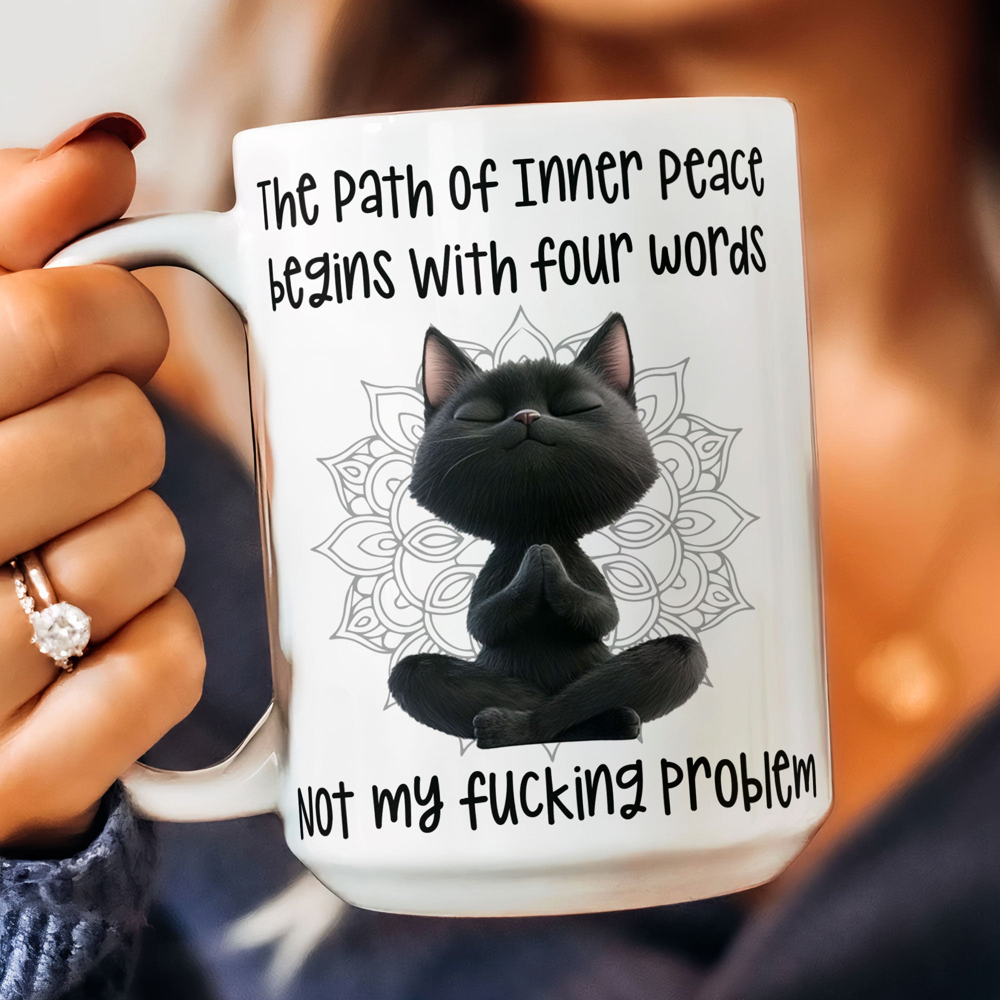 The Path Of Inner Peace Begins With Four Words - Personalized Mug