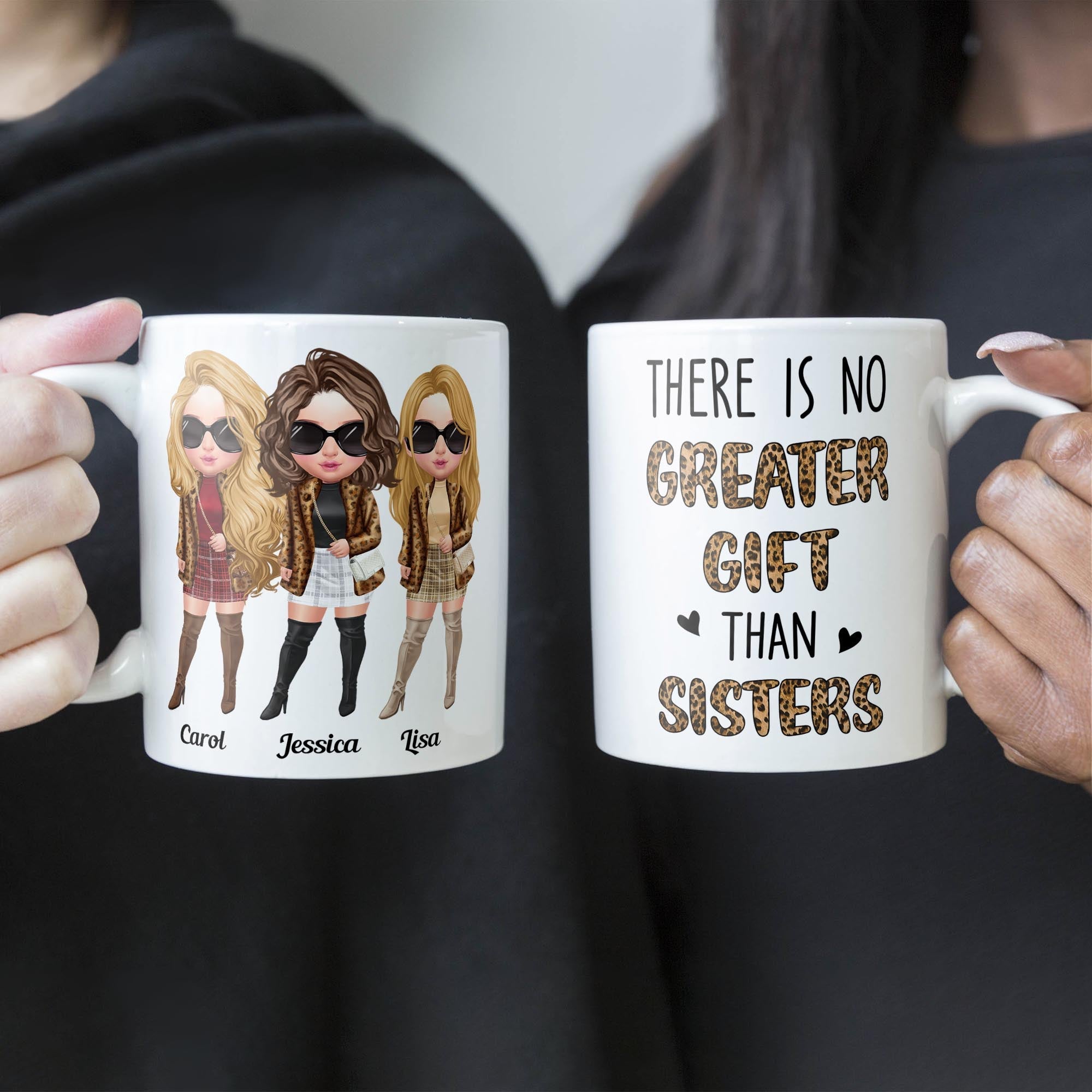 There Is No Greater Gift Than Sisters Leopard Version  - Personalized Mug - Birthday Gift For Sisters  - Fashion Girls