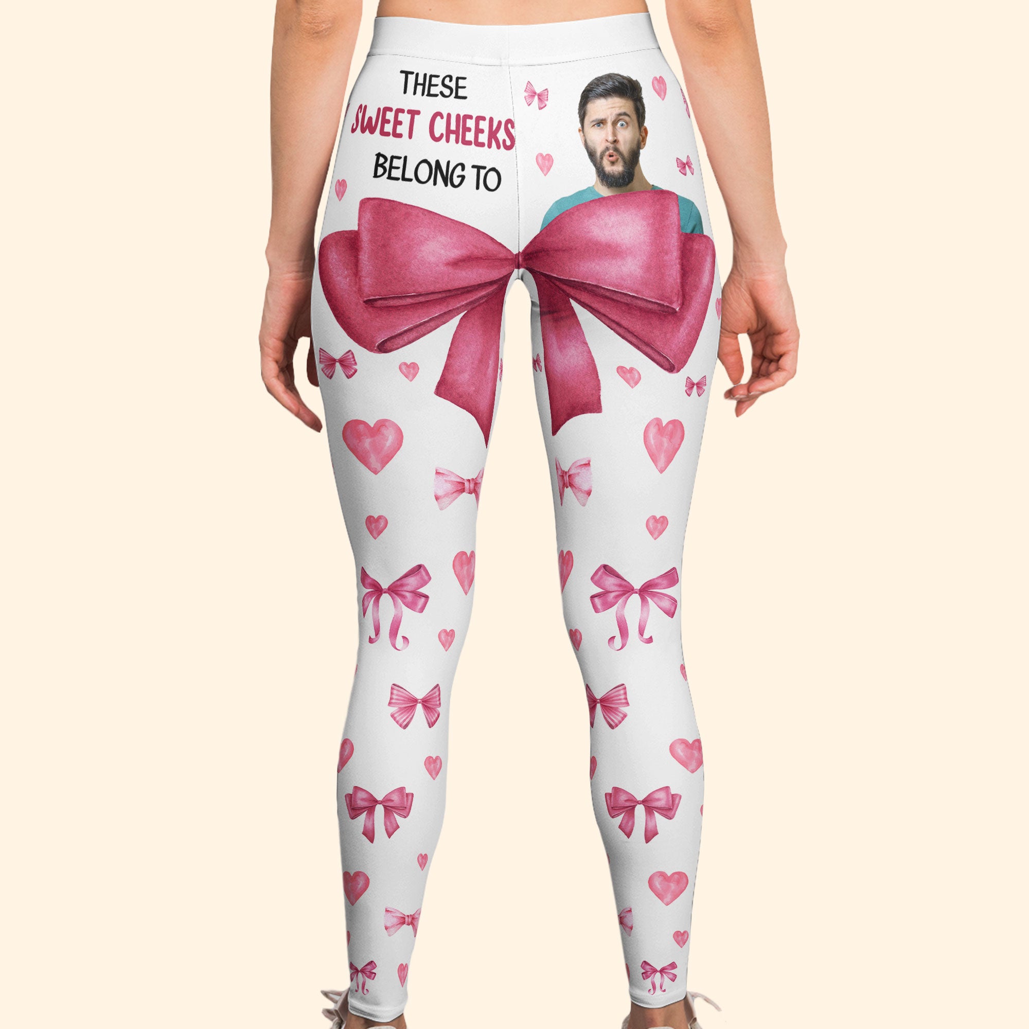 These Sweet Cheeks Belong To - Personalized Photo Leggings