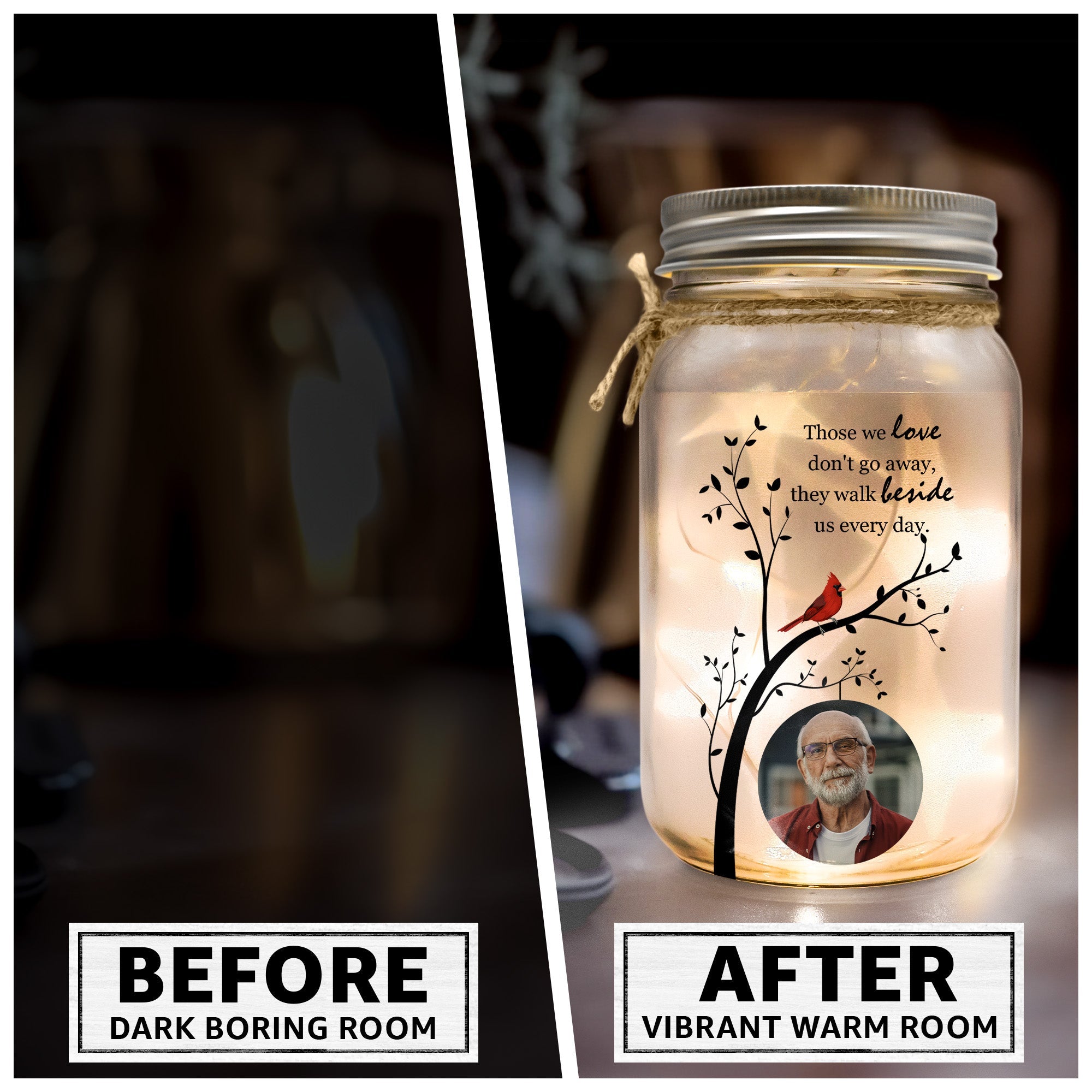 Those We Love Don't Go Away - Personalized Photo Mason Jar Light