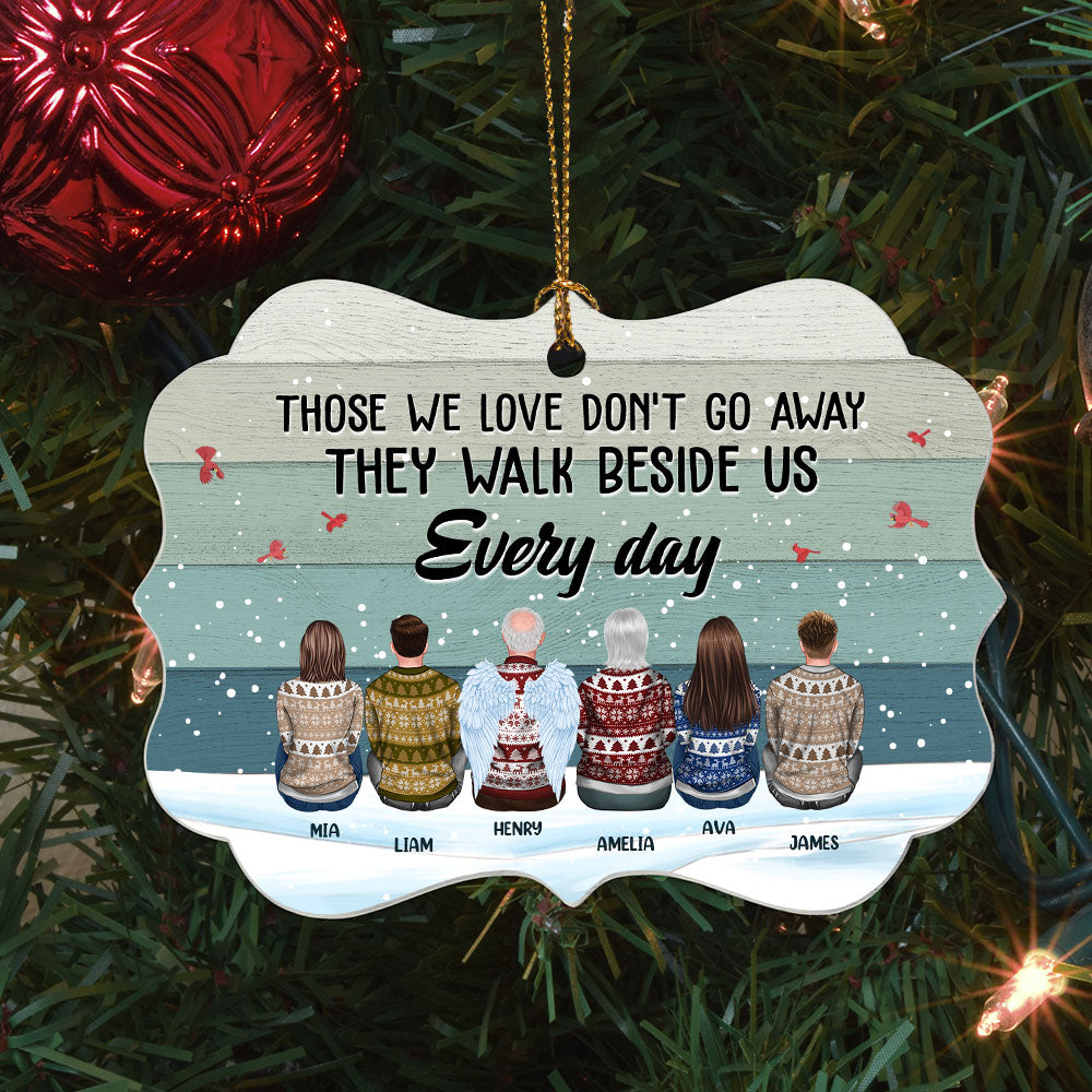 Those We Love Don't Go Away - Personalized Memorial Ornament - Christmas Gift For Loved Ones, Family