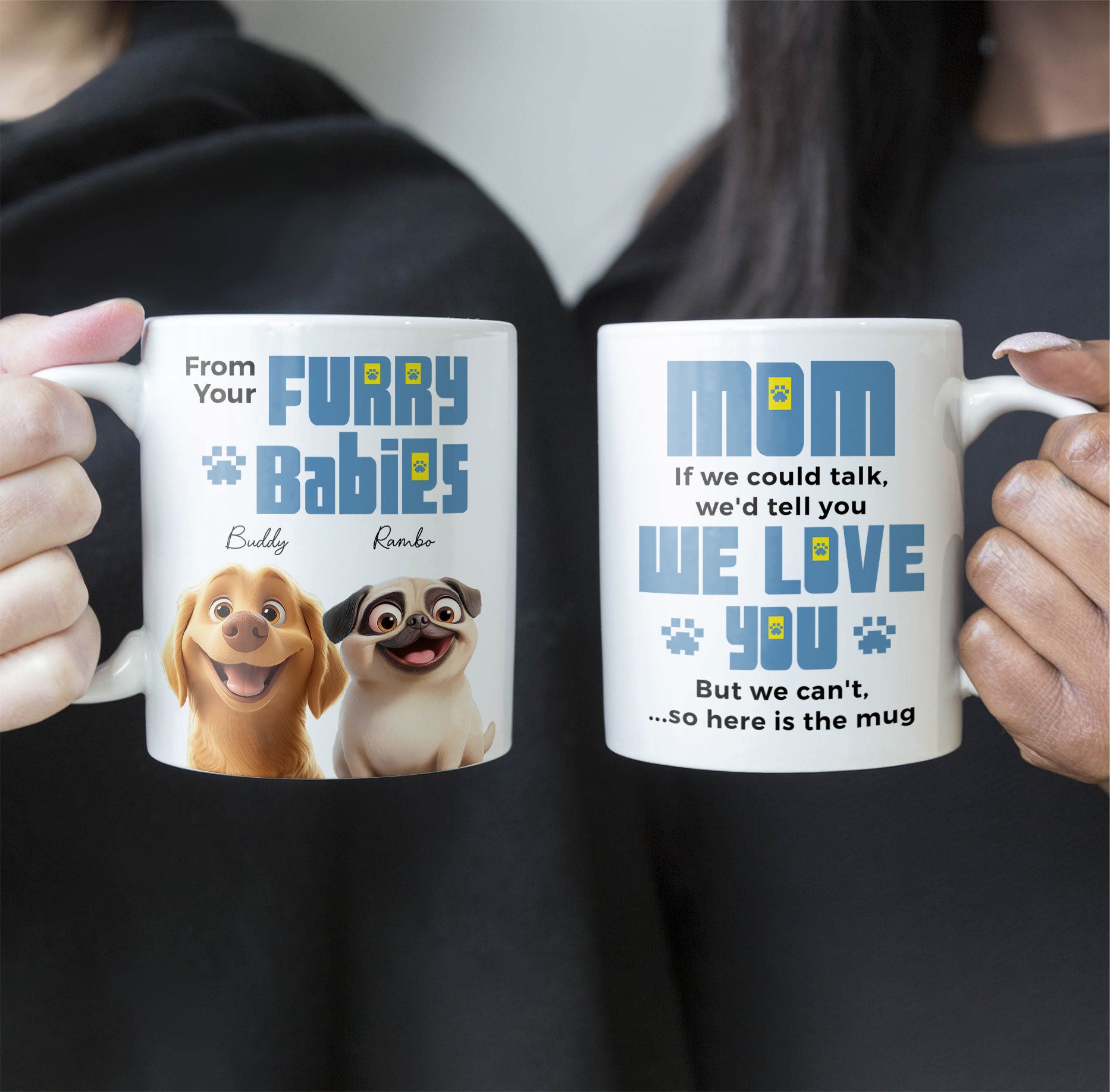 To Dog Mom, We'd Tell You We Love You - Personalized Mug