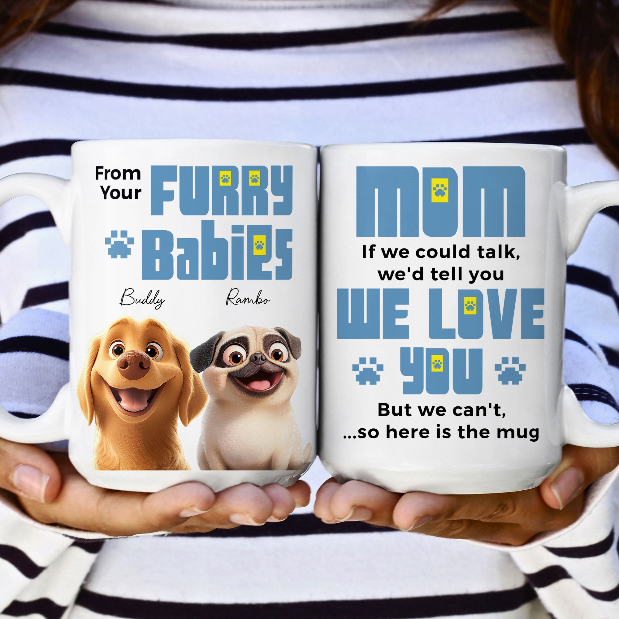 To Dog Mom, We'd Tell You We Love You - Personalized Mug