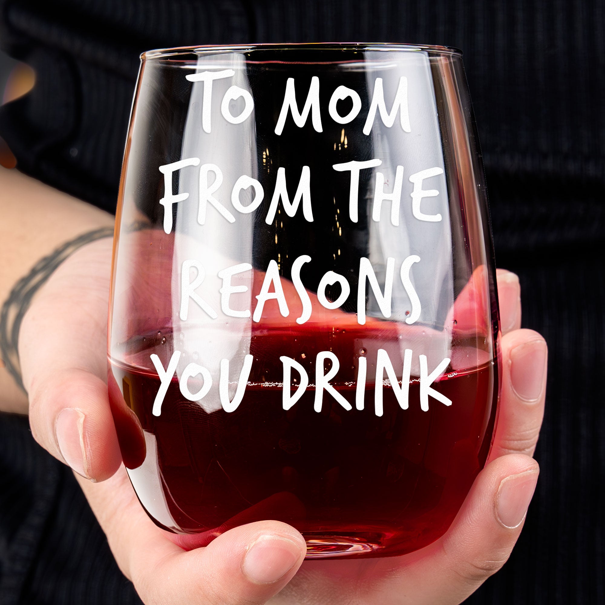 To Mom From The Reasons You Drink - Personalized Photo Stemless Wine Glass