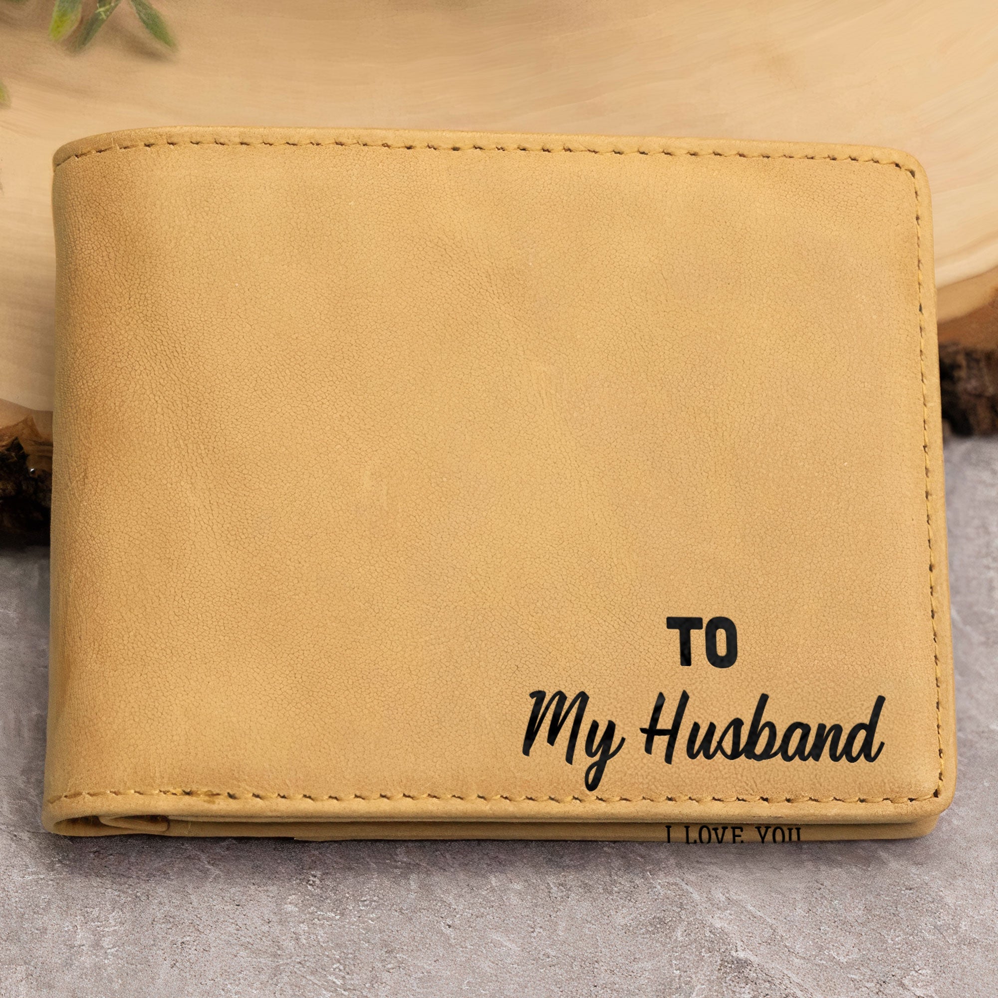 To My Husband I Love You Forever And Always - Personalized Leather Wallet