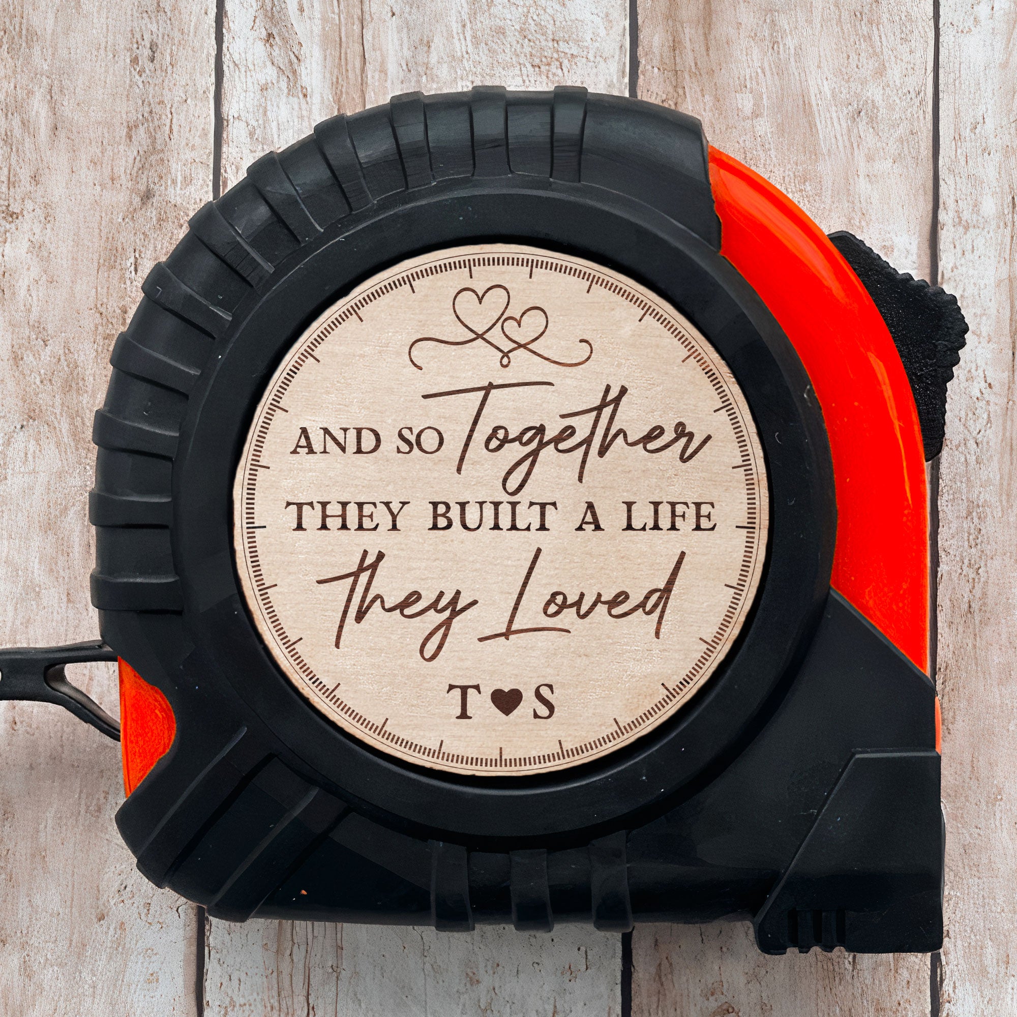 Together They Built A Life They Loved Couple Gift - Personalized Tape Measure