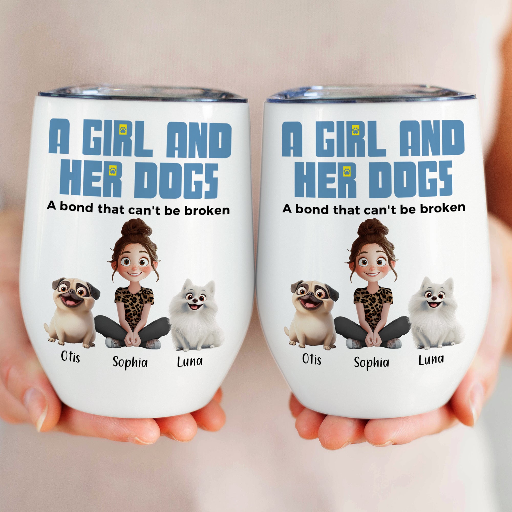 Unbreakable Bond With My Dogs - Personalized Wine Tumbler