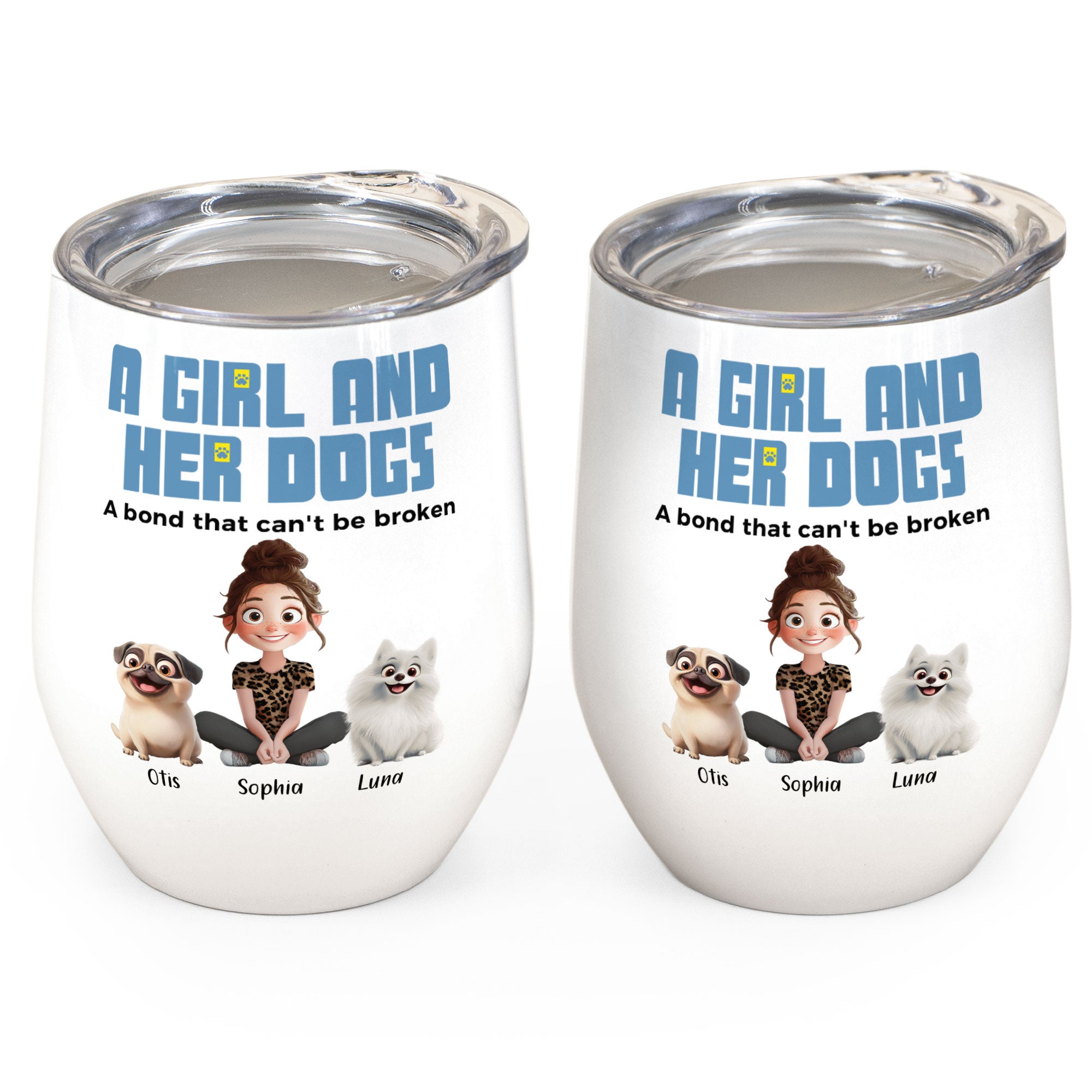 Unbreakable Bond With My Dogs - Personalized Wine Tumbler