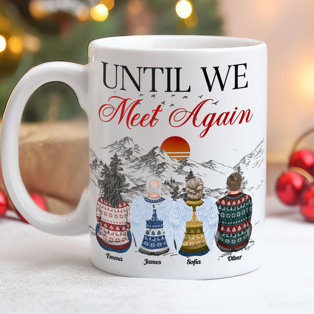 Until We Meet Again Memorial Gift - Personalized Mug