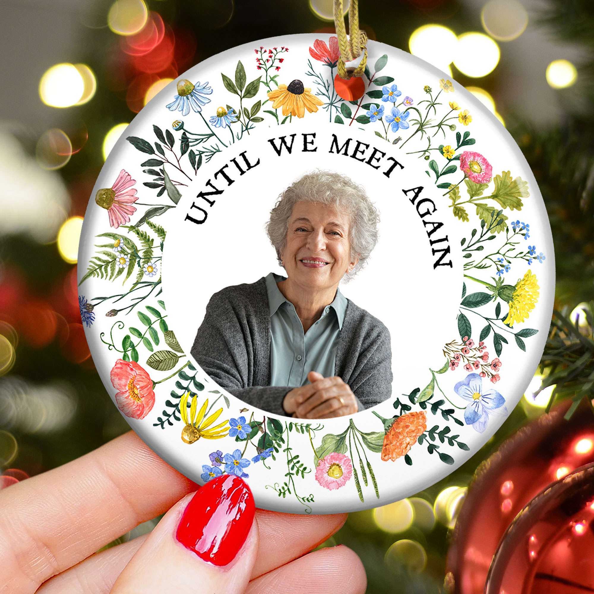 Until We Meet Again - Memorial Gifts For Loss Of Loved Ones - Personalized Ceramic Photo Ornament