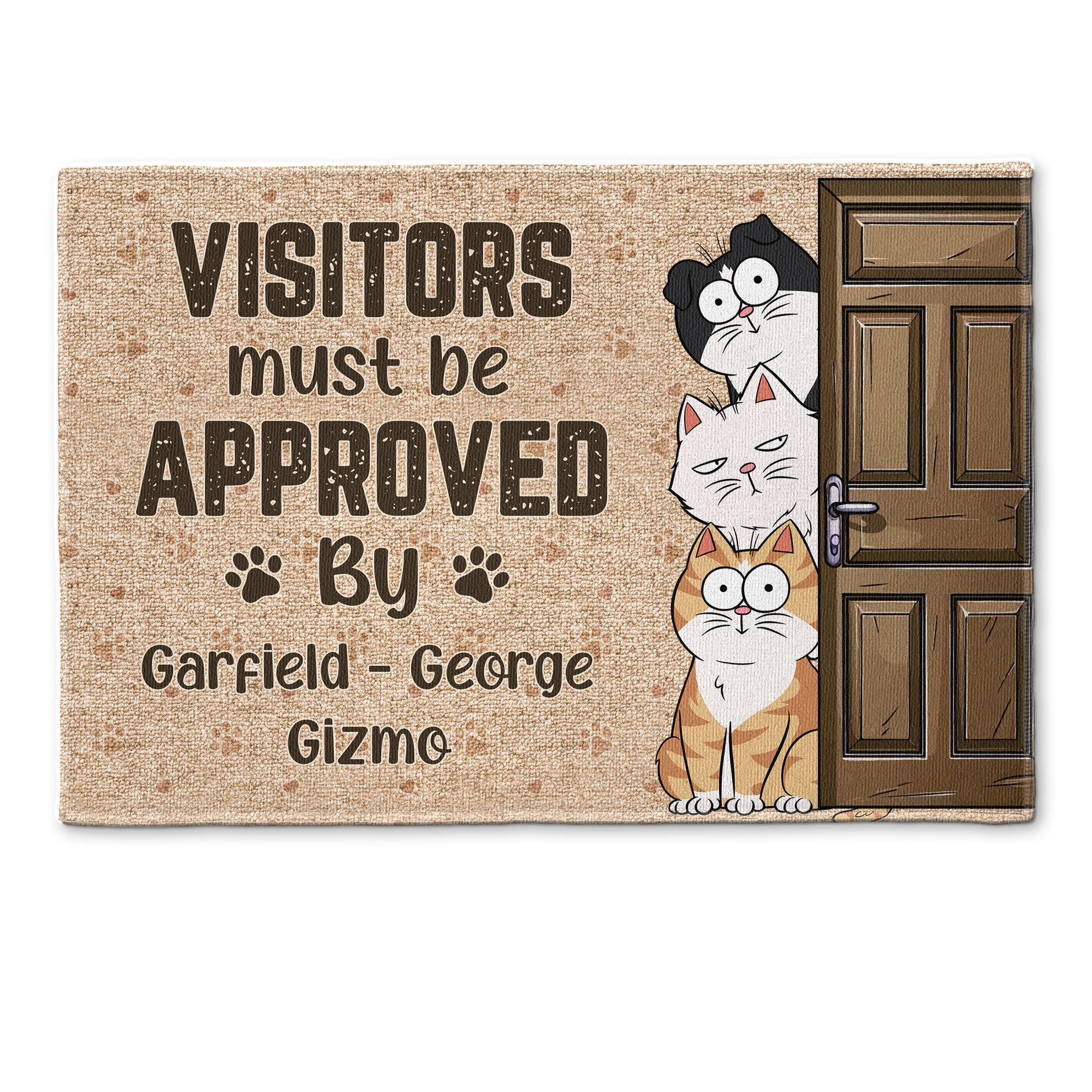 Visitors Must Be Approved By Pet - Personalized Doormat