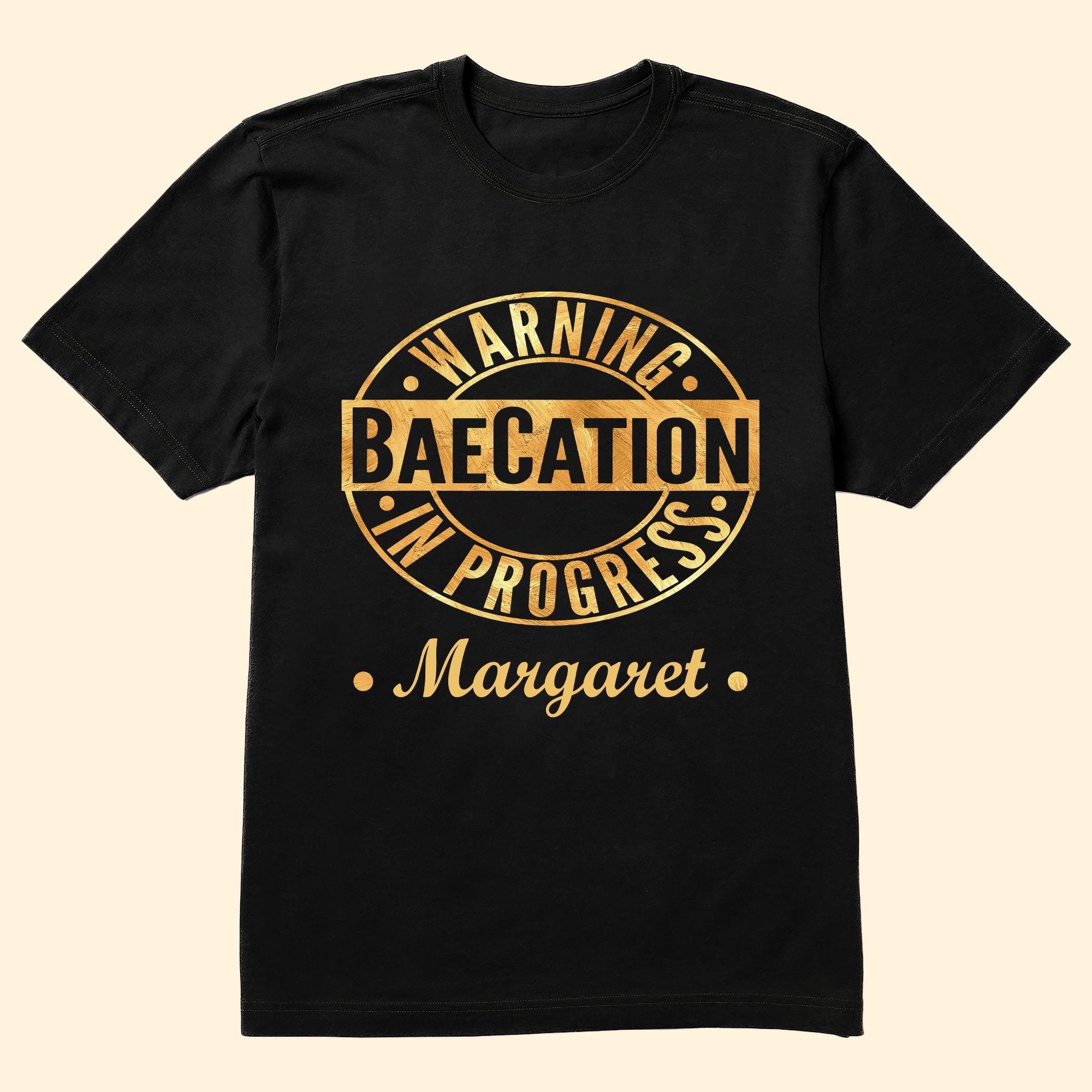 Warning Baecation In Progress - Personalized Shirt